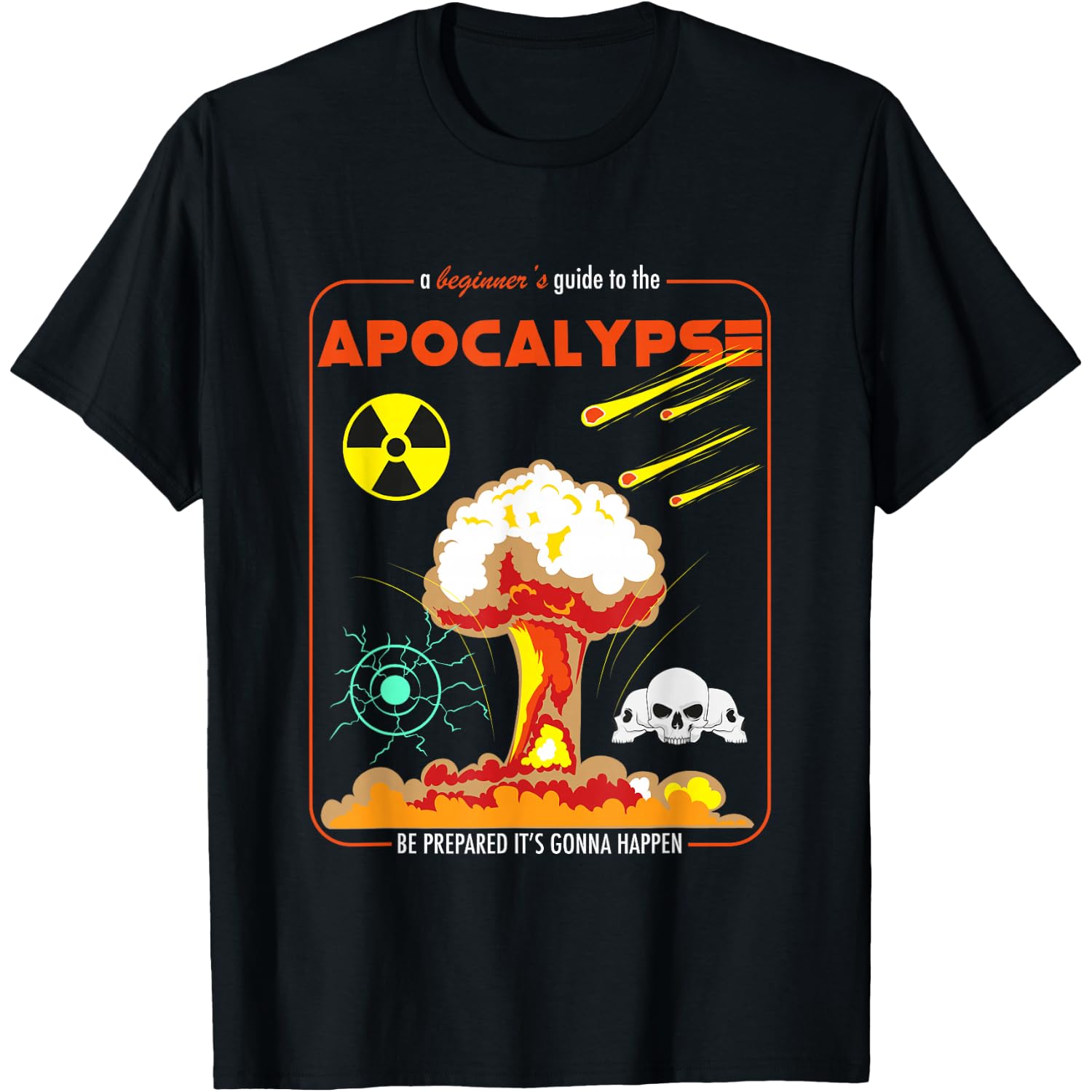 A Beginner Guide to the Apocalypse Post Apocalyptic T-Shirt