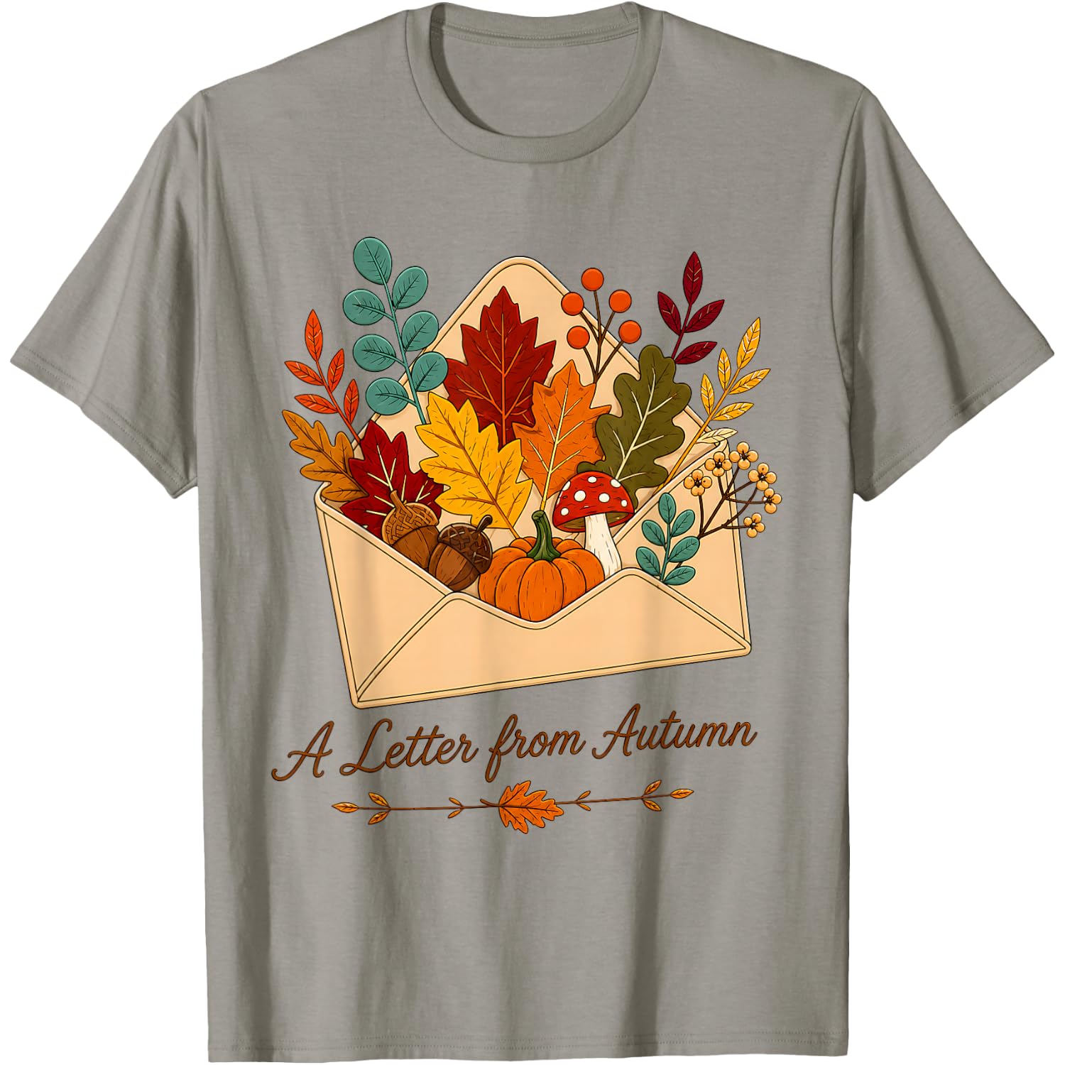 A Letter from Autumn Fall Leaves Pumpkin Acorn Thanksgiving T-Shirt