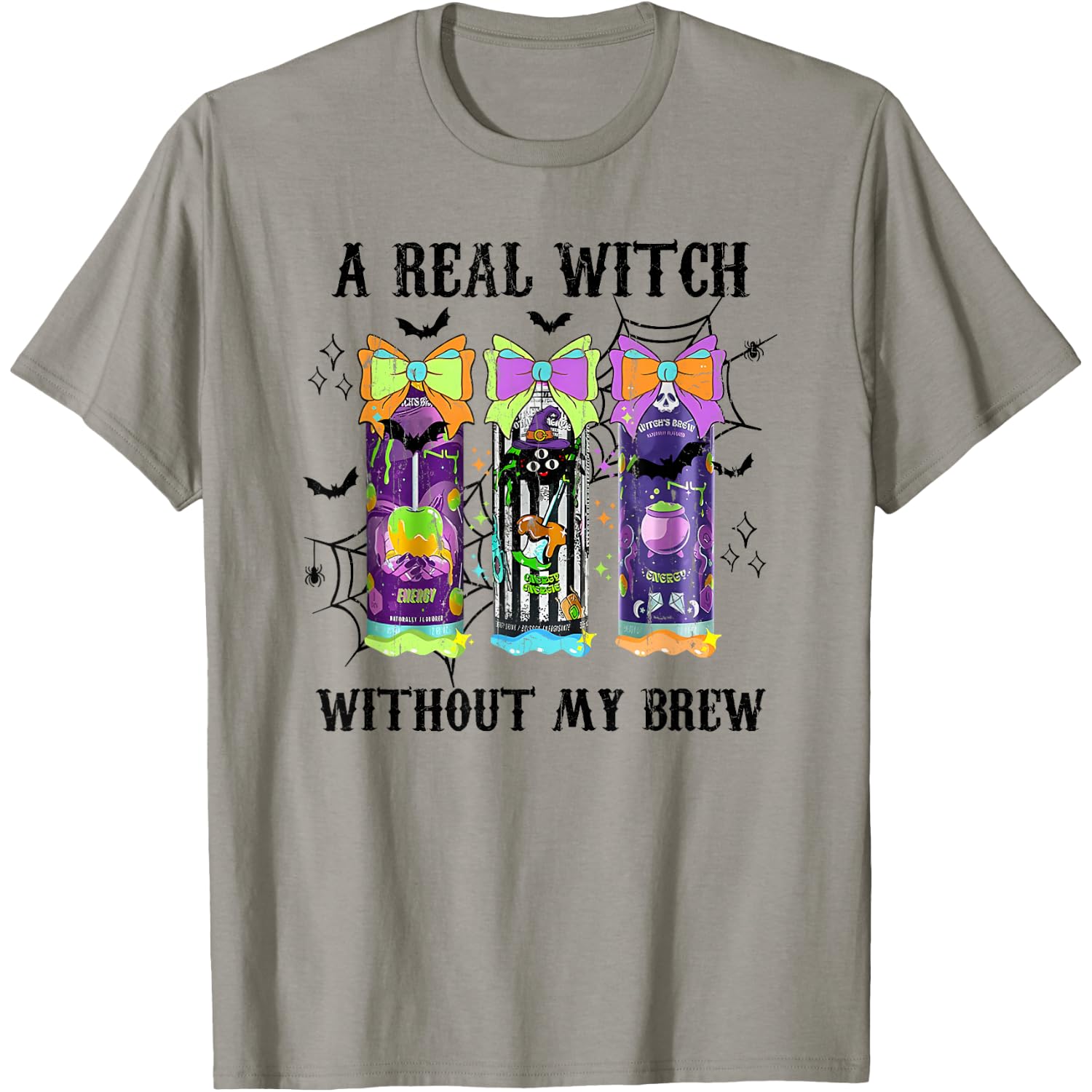 A Real Witch Without My Brew, Halloween Juice Energy T-Shirt