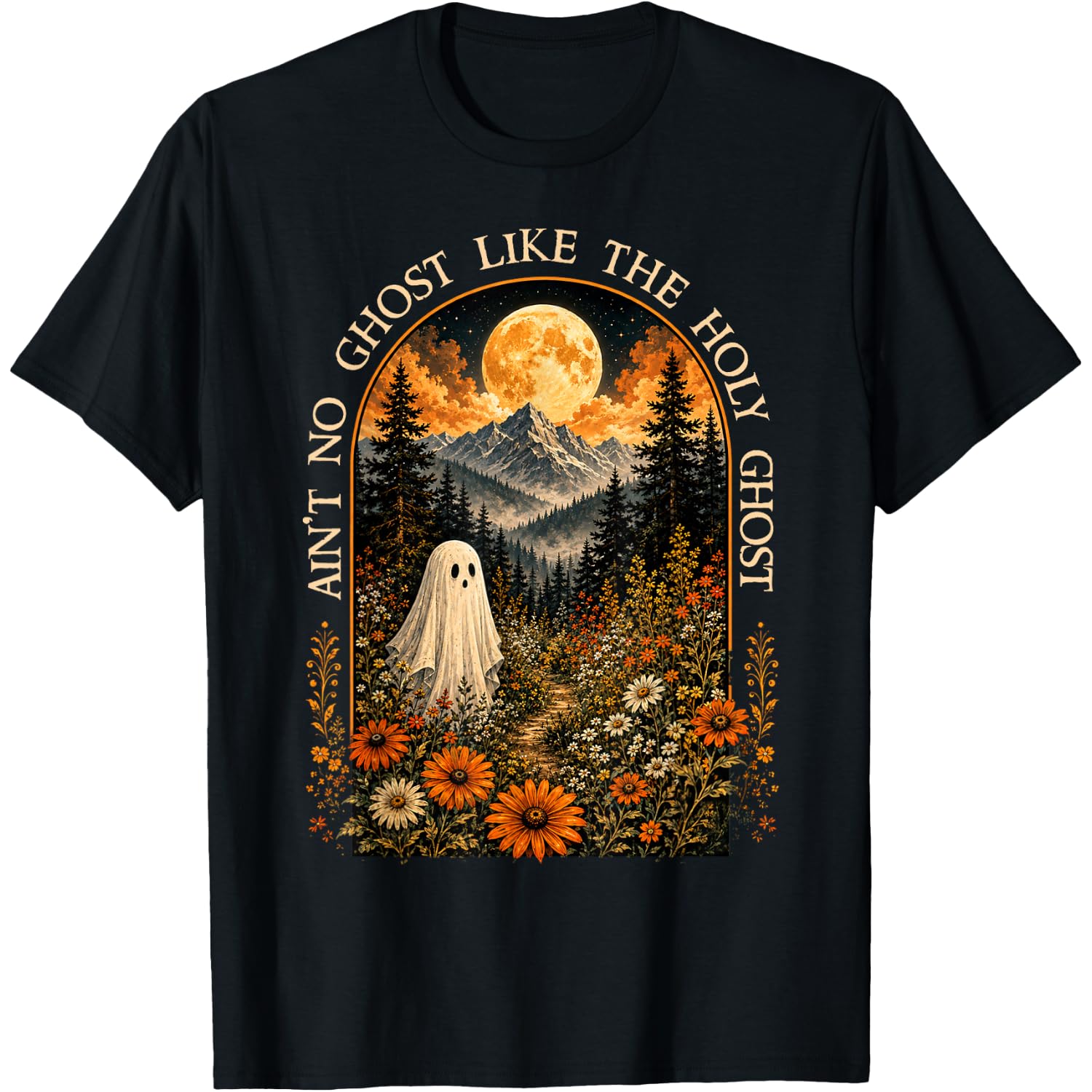 Ain't No Ghost Like The Holy Ghost Floral Forest Halloween T-Shirt