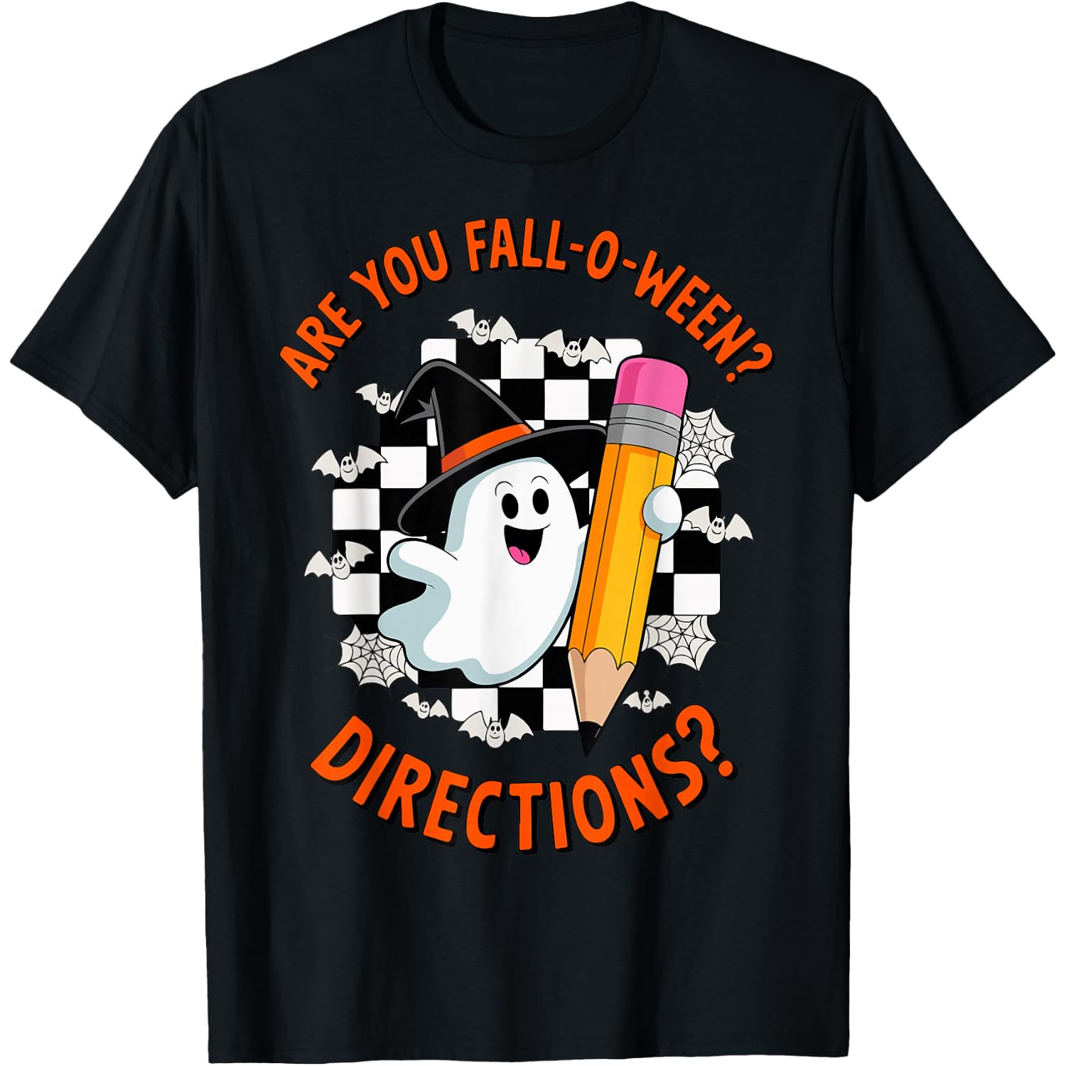 are You Fall O Ween Directions Teacher Halloween Boo Ghost T-Shirt