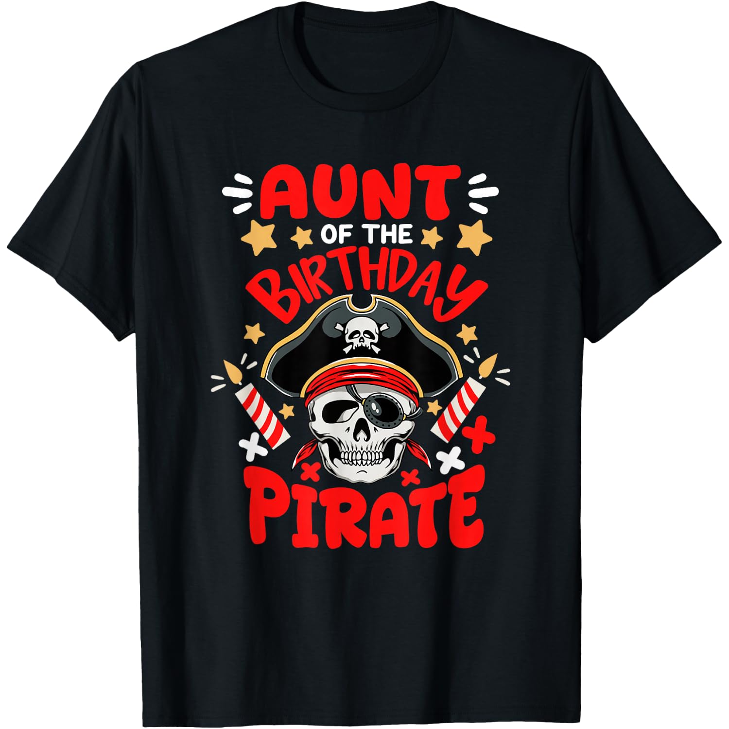 Aunt of The Birthday Pirate Party Family Matching T-Shirt