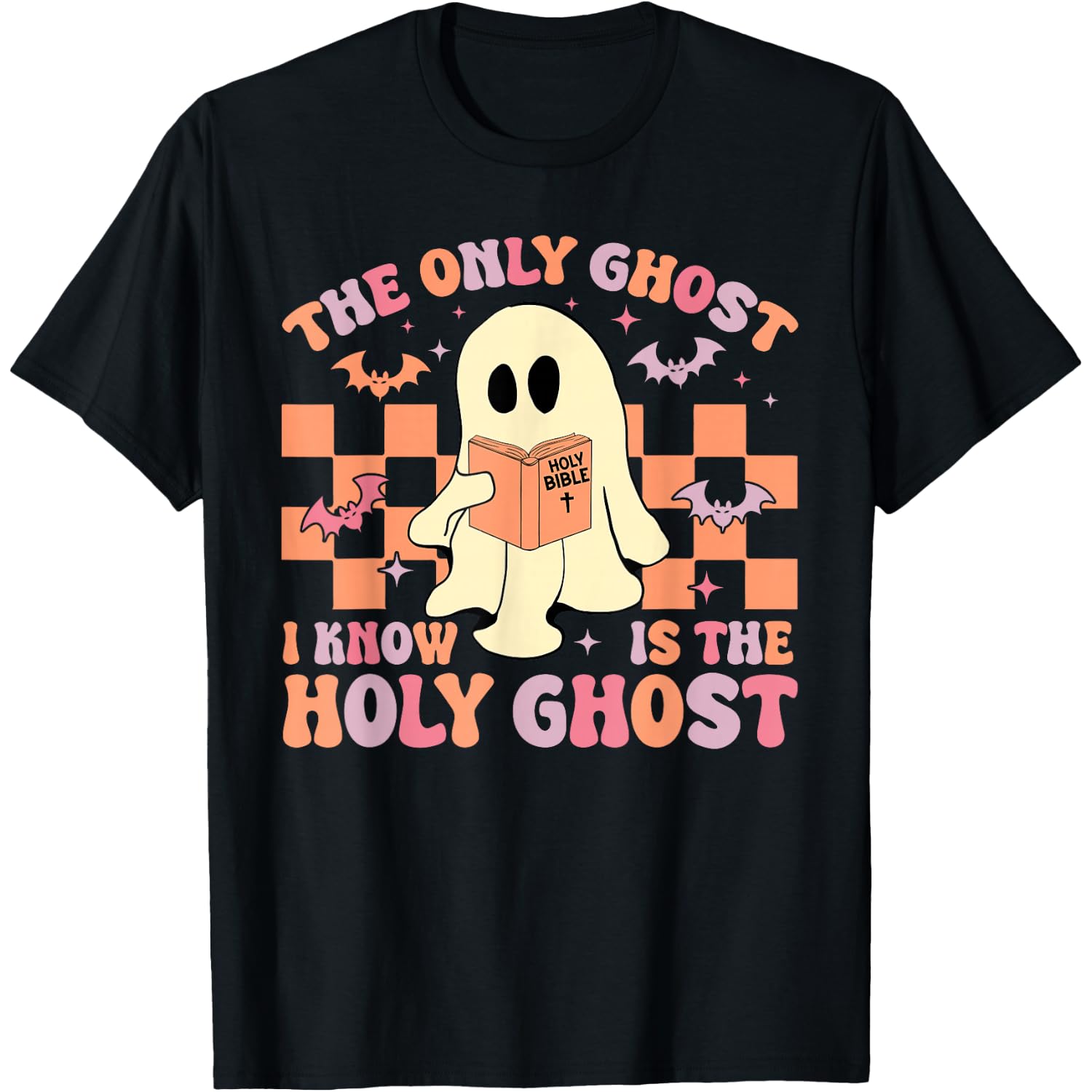 Bible The Only Ghost I Know is The Holy Ghost Boo Halloween T-Shirt