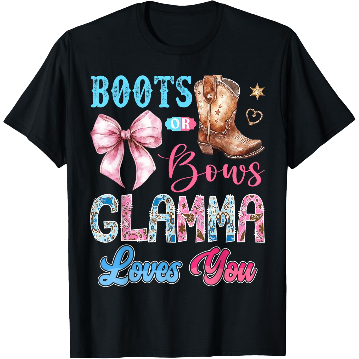 Boots or Bows Glamma Loves You Gender Reveal Western T-Shirt