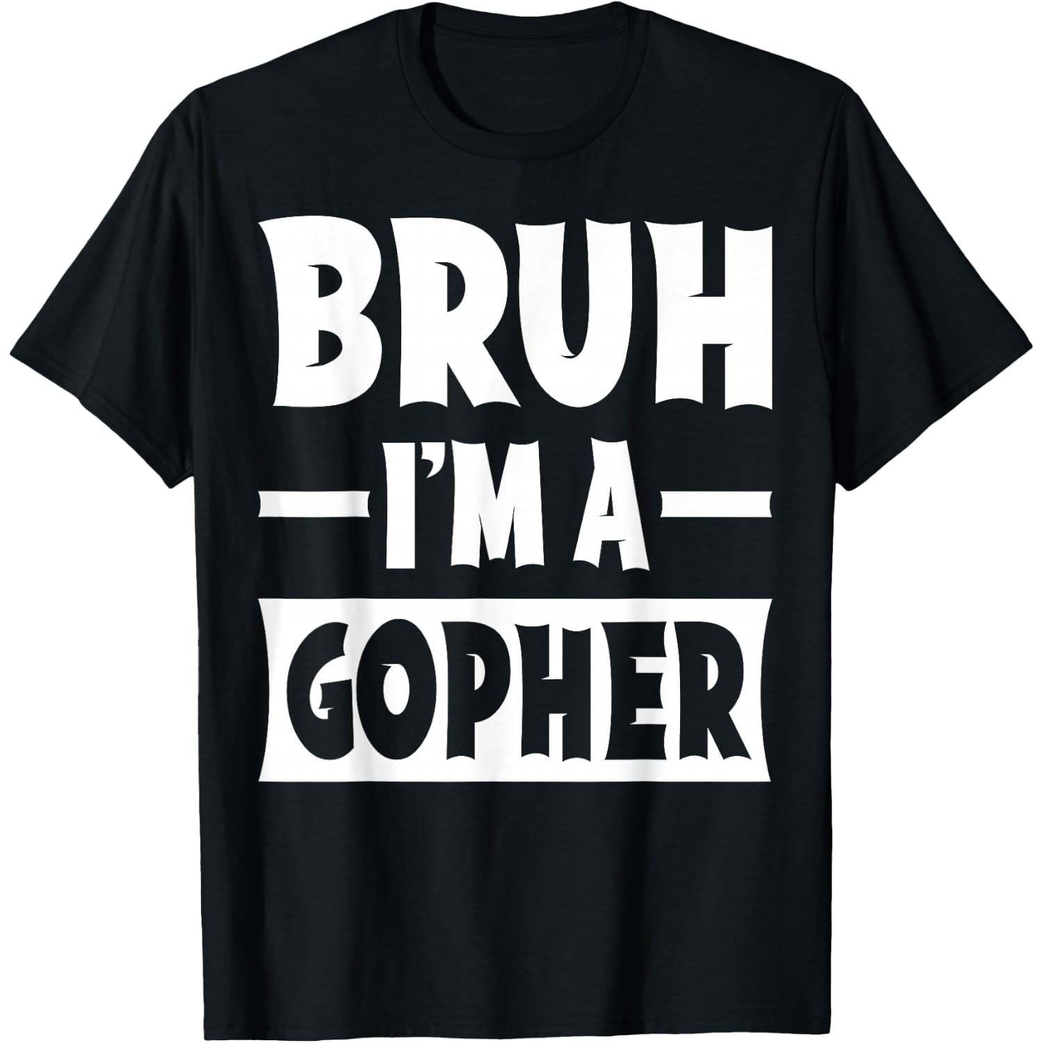 Bruh I'm A Gopher Funny Lazy Halloween Costume Party T-Shirt