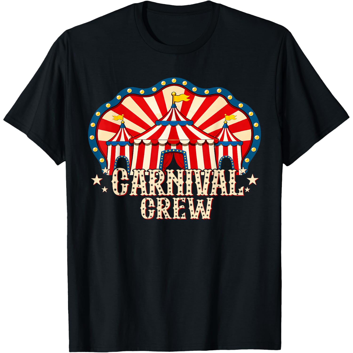 Carnival Crew Funny Circus Staff Costume Festival Fun Team T-Shirt