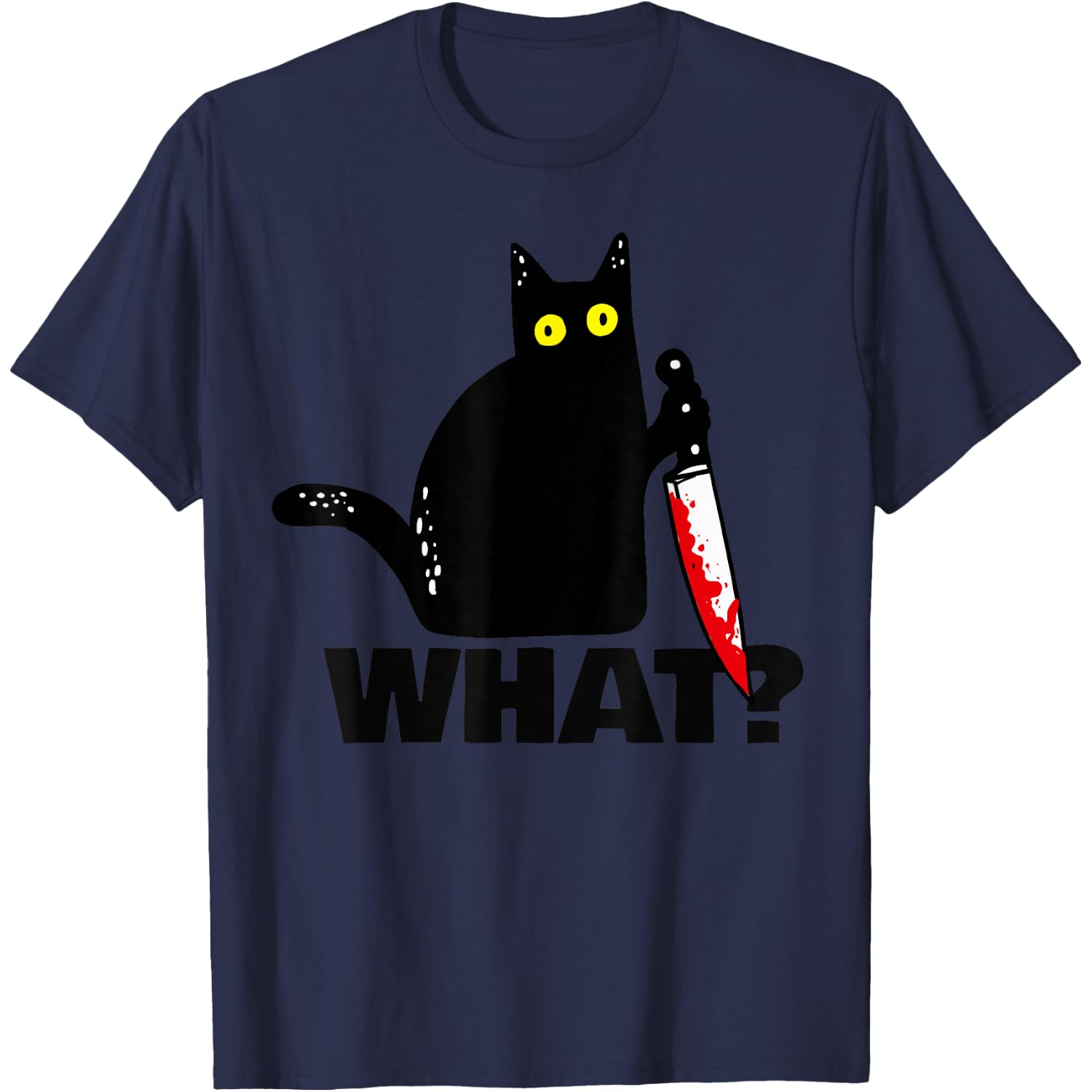 Cat What? Funny Murderous Cat with Knife Halloween T-Shirt for Men Women