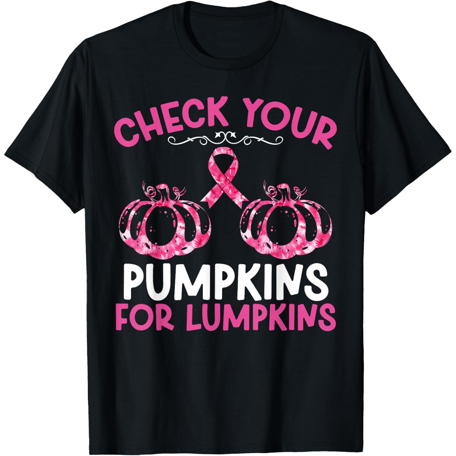 Check Your Pumpkins Breast Cancer Awareness Halloween Women T-Shirt