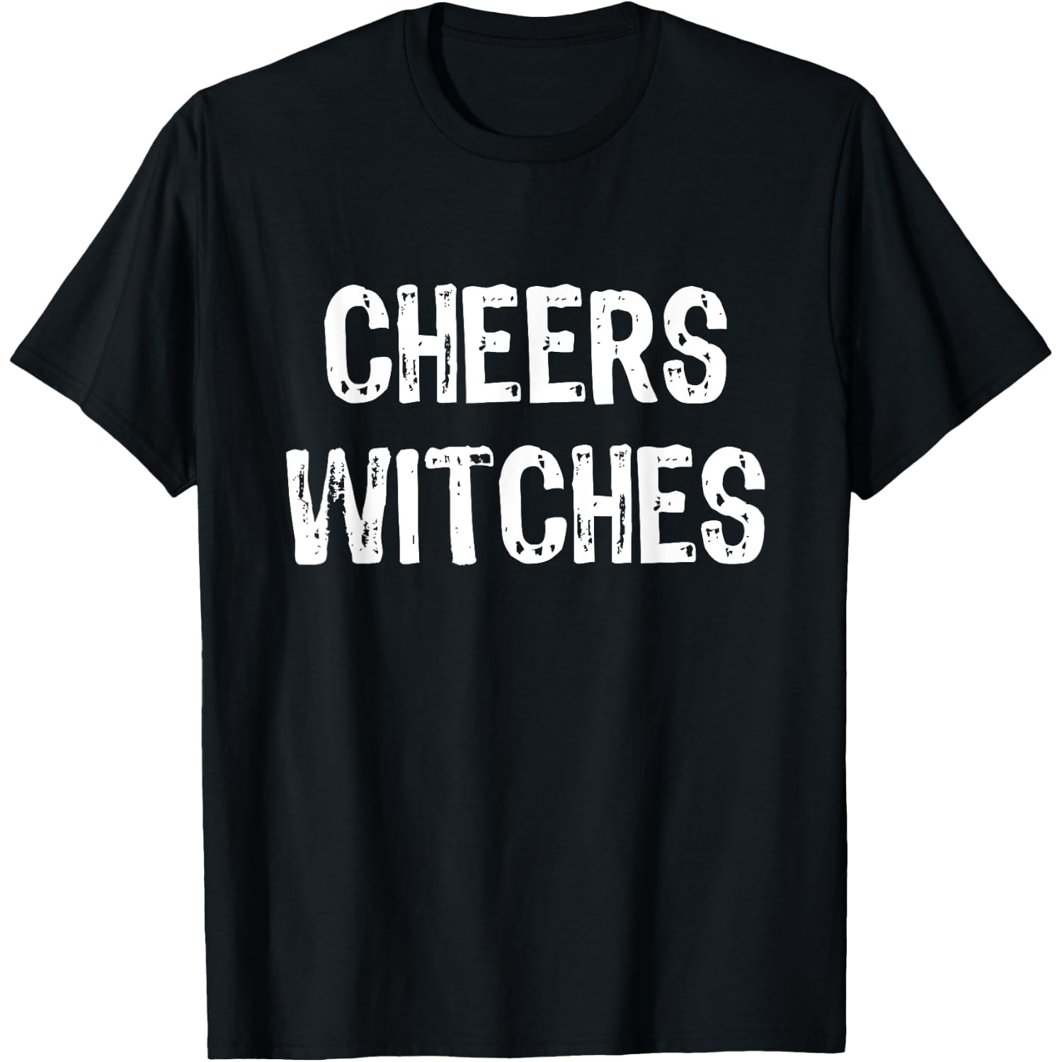 Cheers Witches Halloween T-Shirt