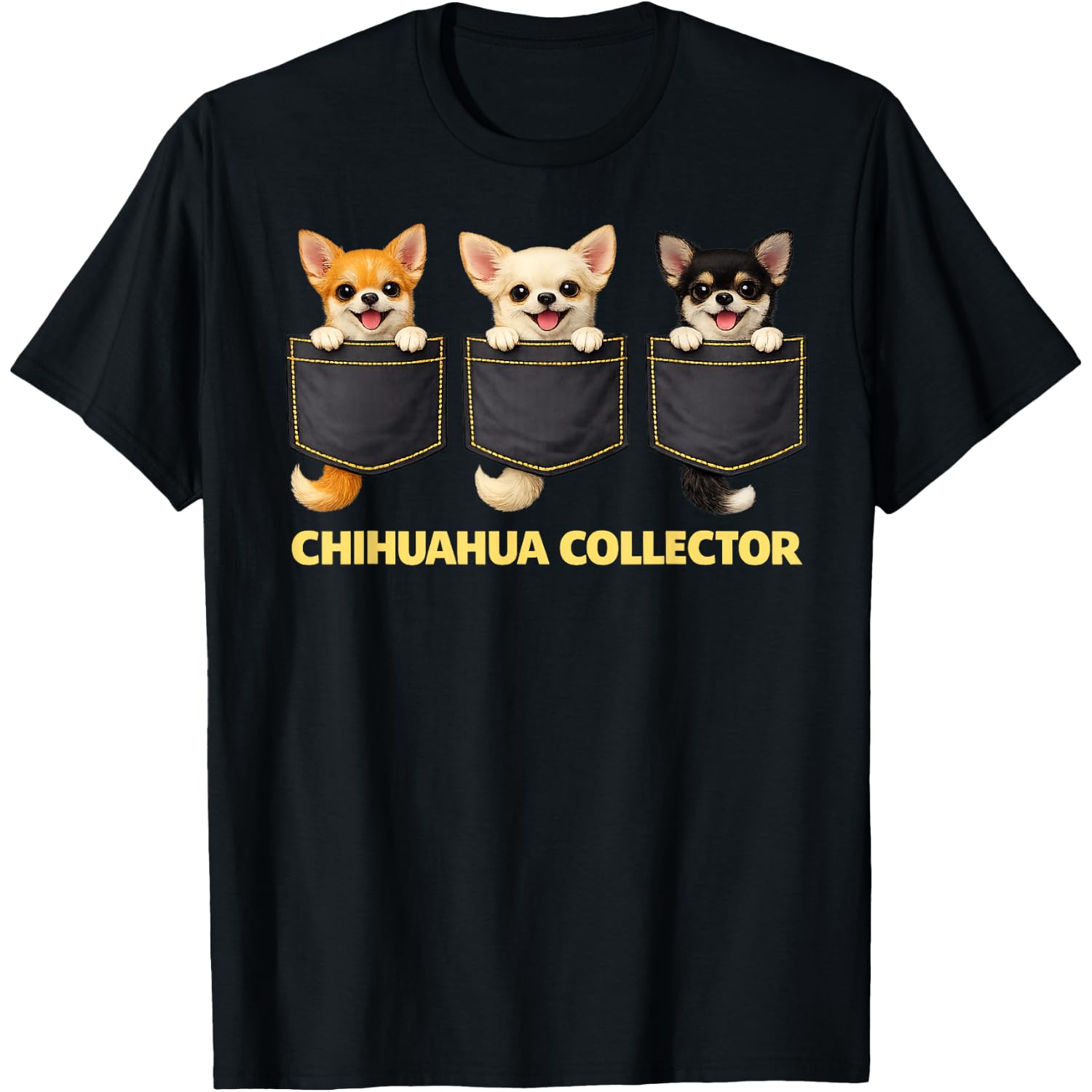 Chihuahuas in Pockets | Cute Funny Collector Costume Lover T-Shirt