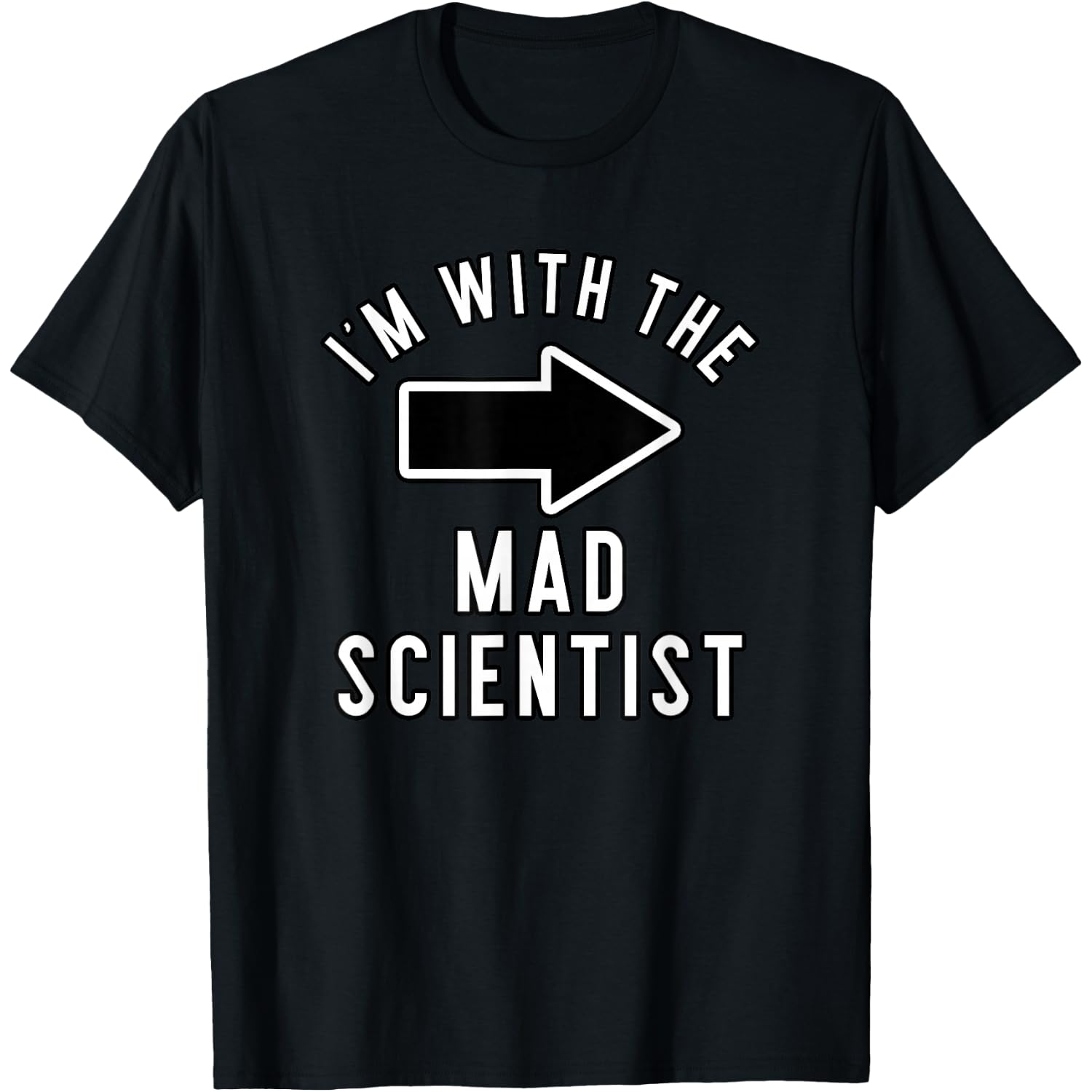 Couples Halloween Costume Shirts I'm with The Mad Scientist T-Shirt