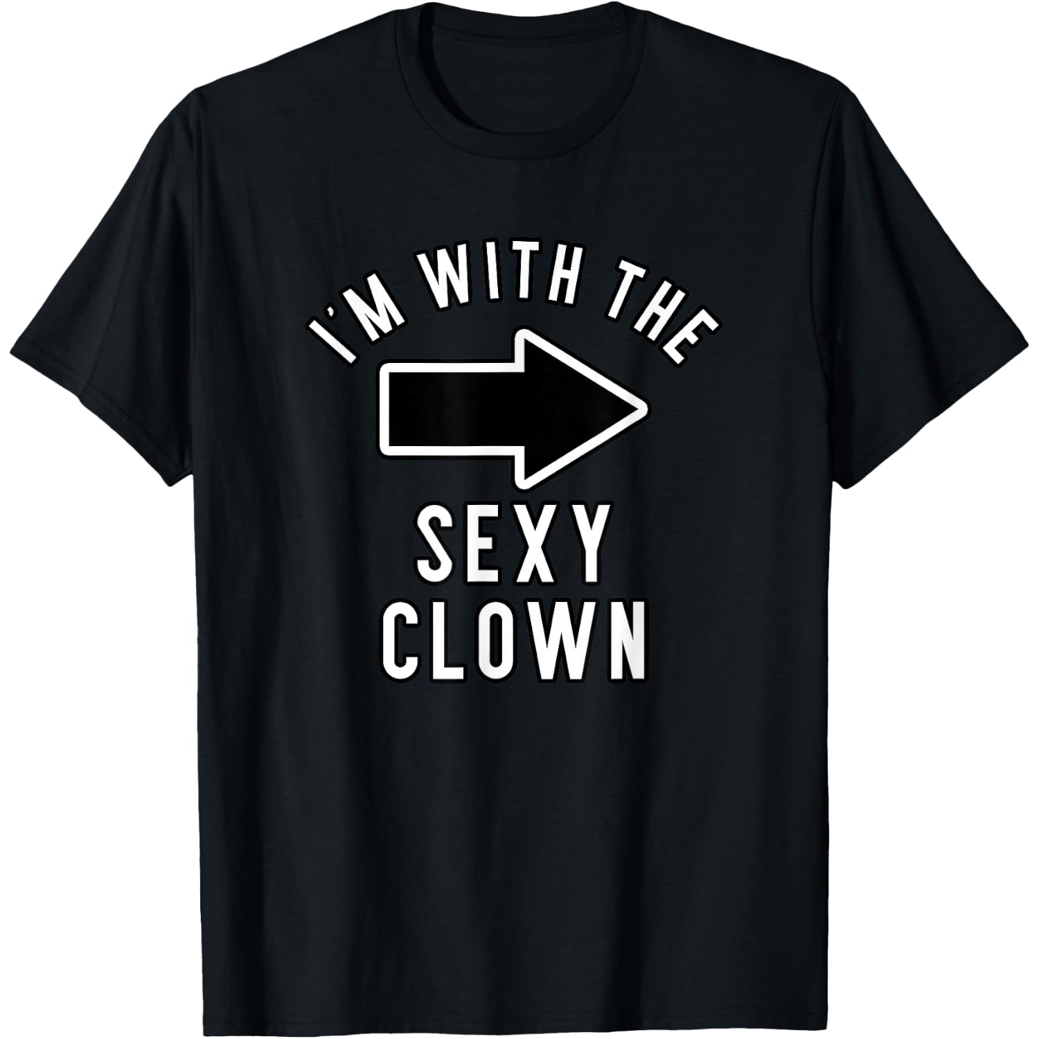 Couples Halloween Costume Shirts I'm with The Sexy Clown T-Shirt