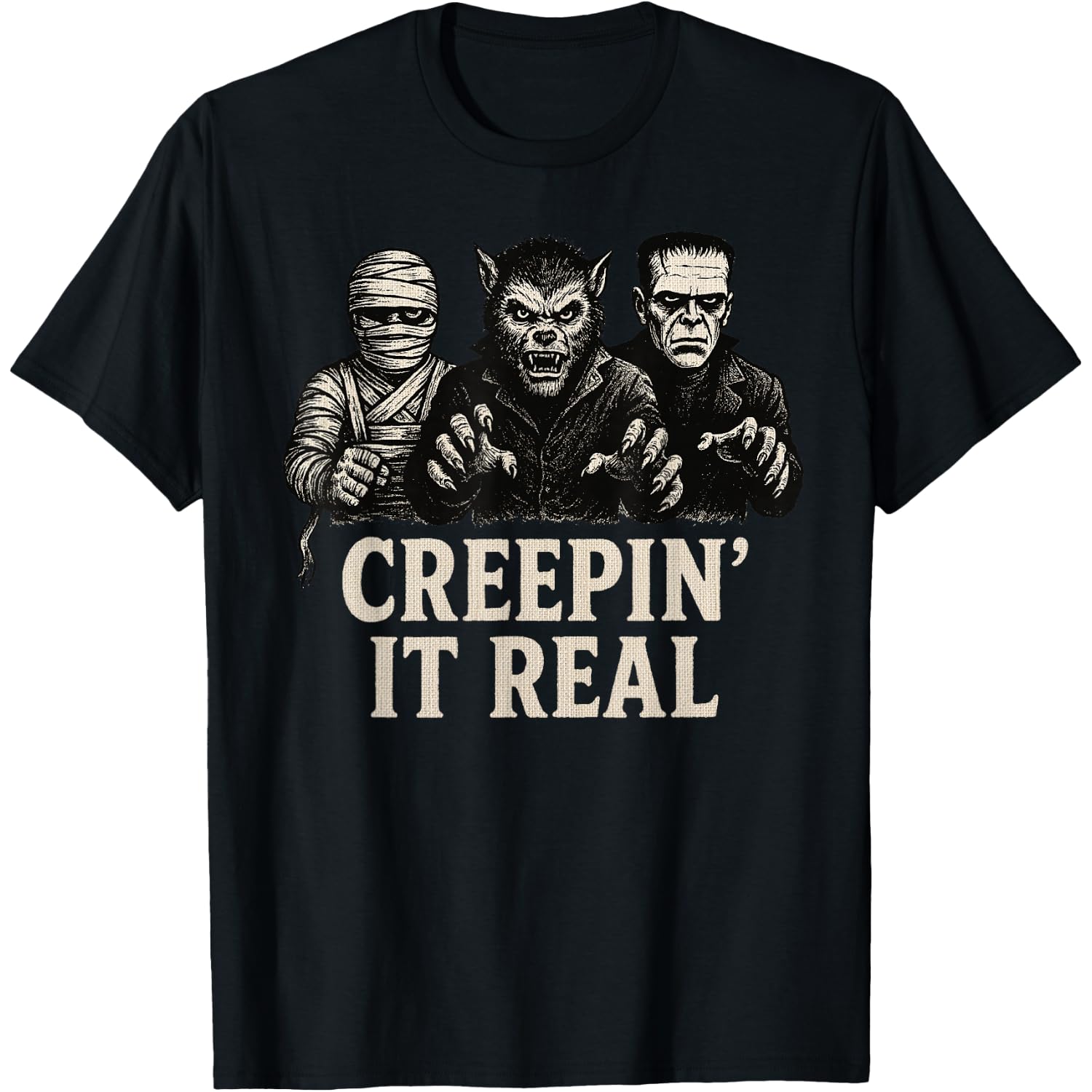 Creepin' It Real Classic Monsters Halloween Horror Movie T-Shirt