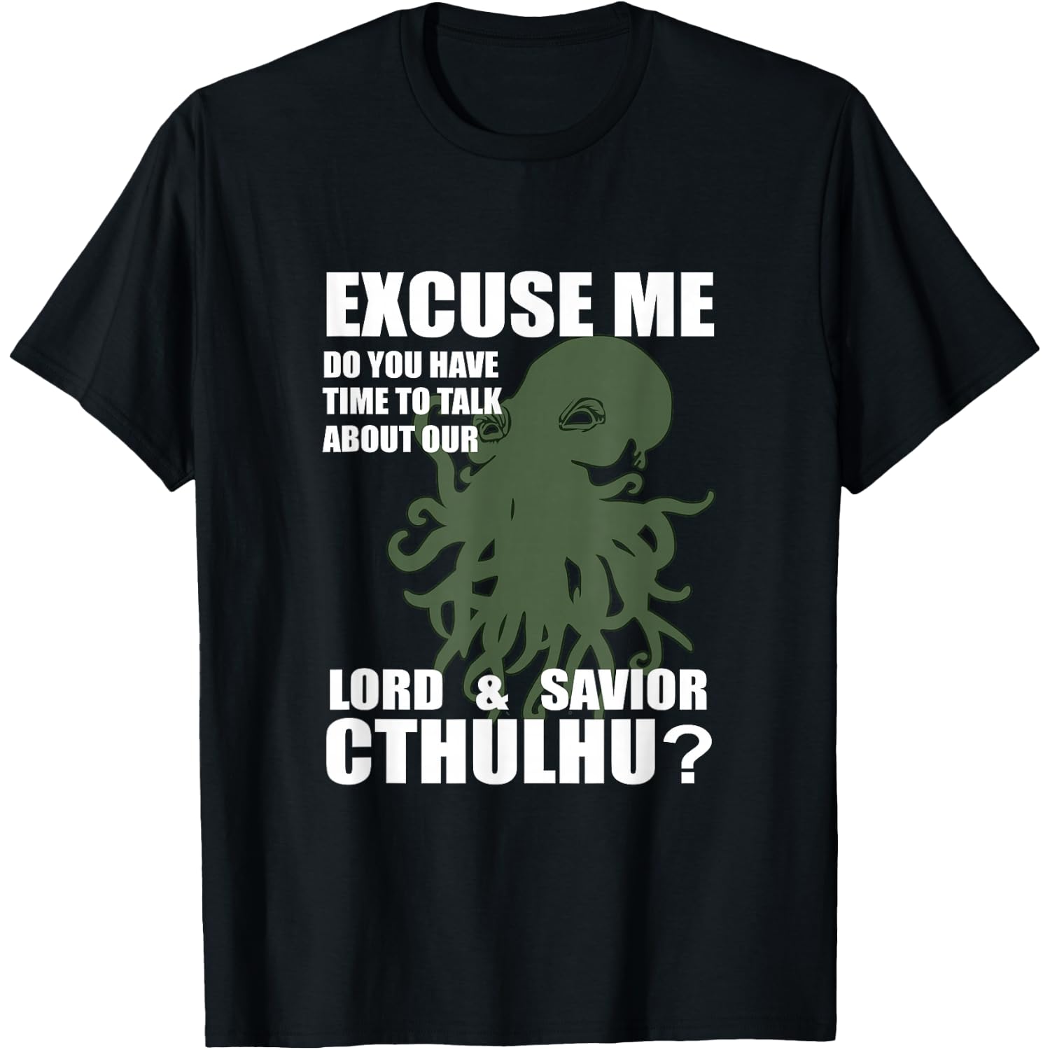 Cthulhu the Lord & Savior Funny Religion Parody Jehova T-Shirt