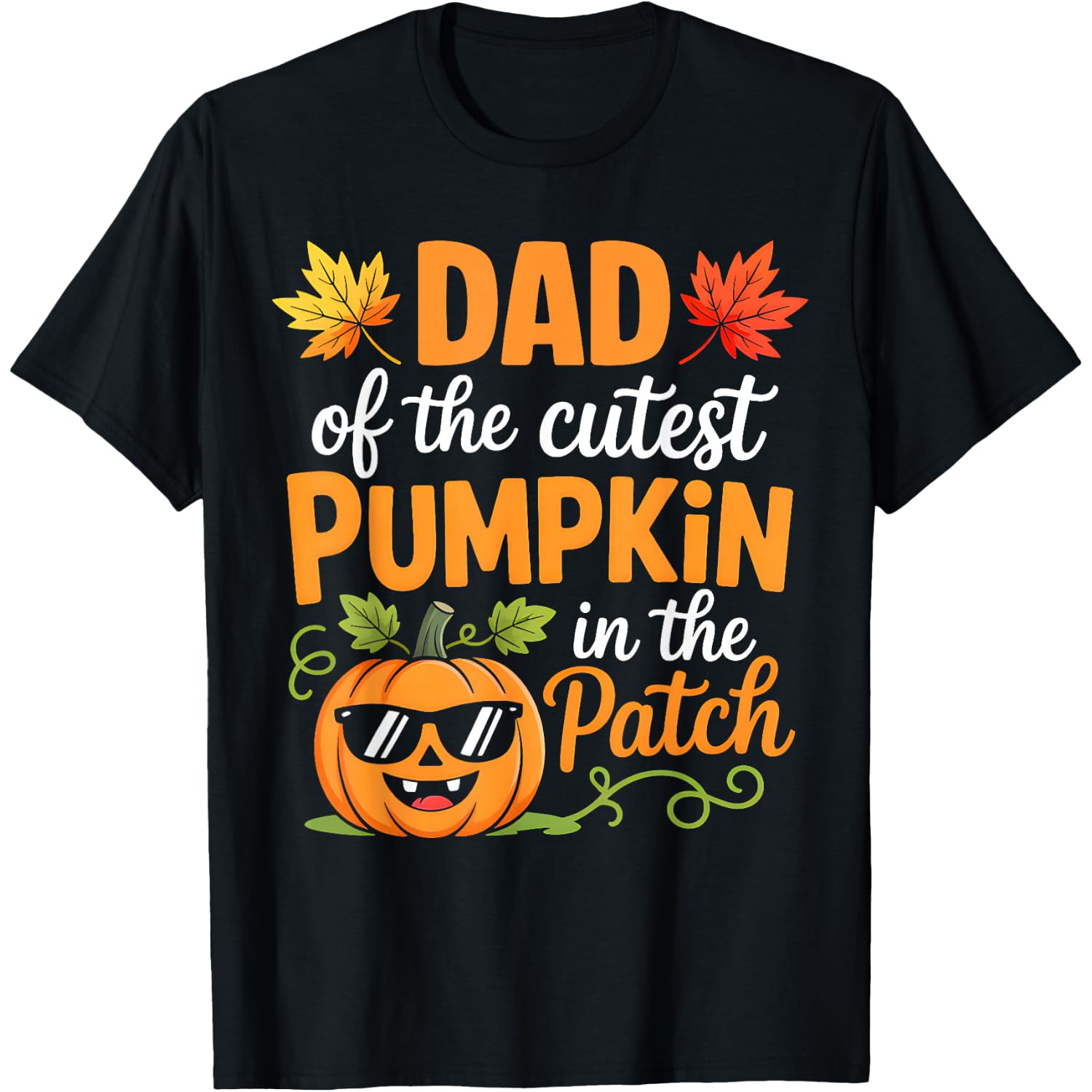 Dad of The Cutest Pumpkin in The Patch Halloween Father T-Shirt