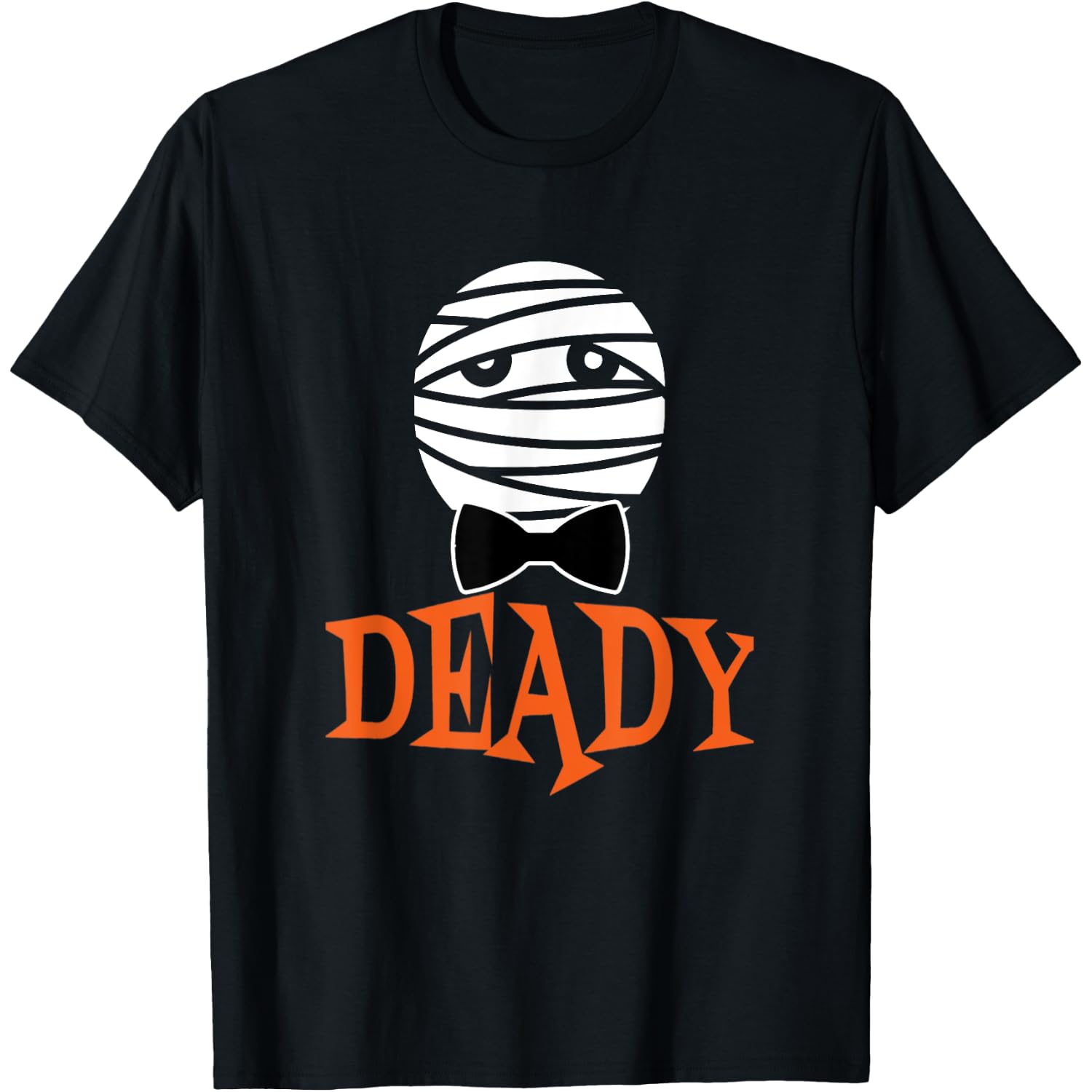 Deady Mummy Halloween Dad T-Shirt