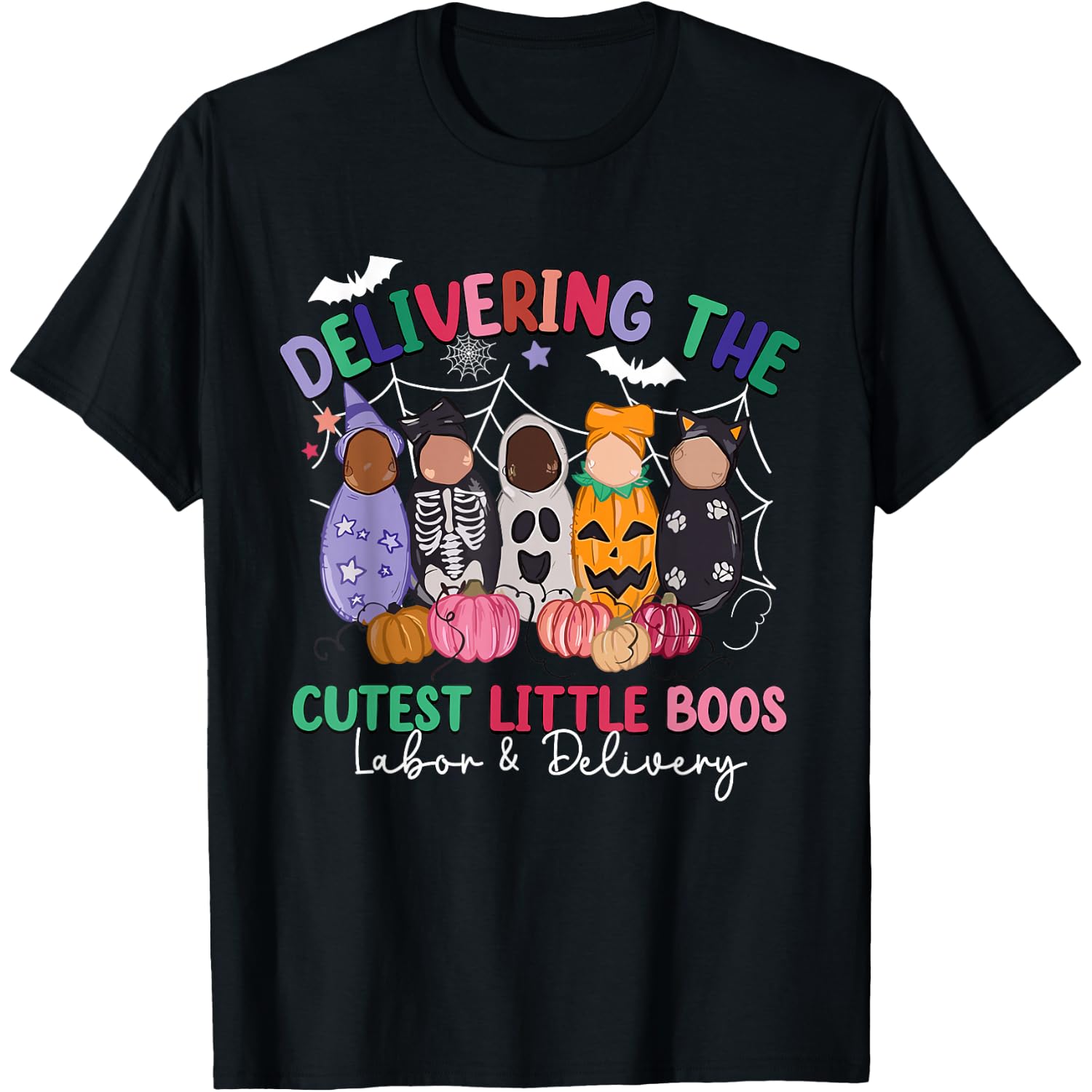 Delivering The Cutest Boos Labor & Delivery Halloween Nurse T-Shirt