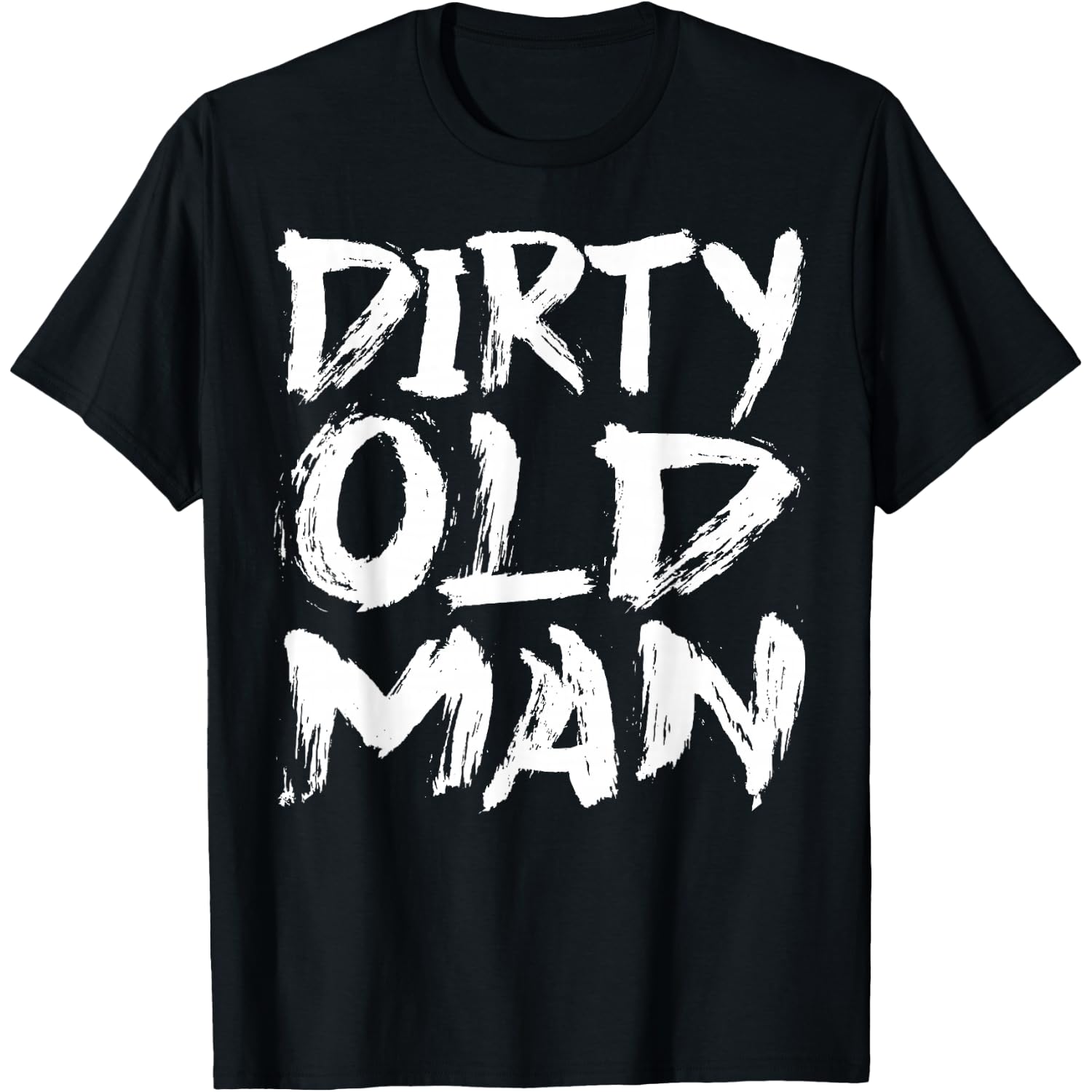 Dirty Old Man T-Shirt
