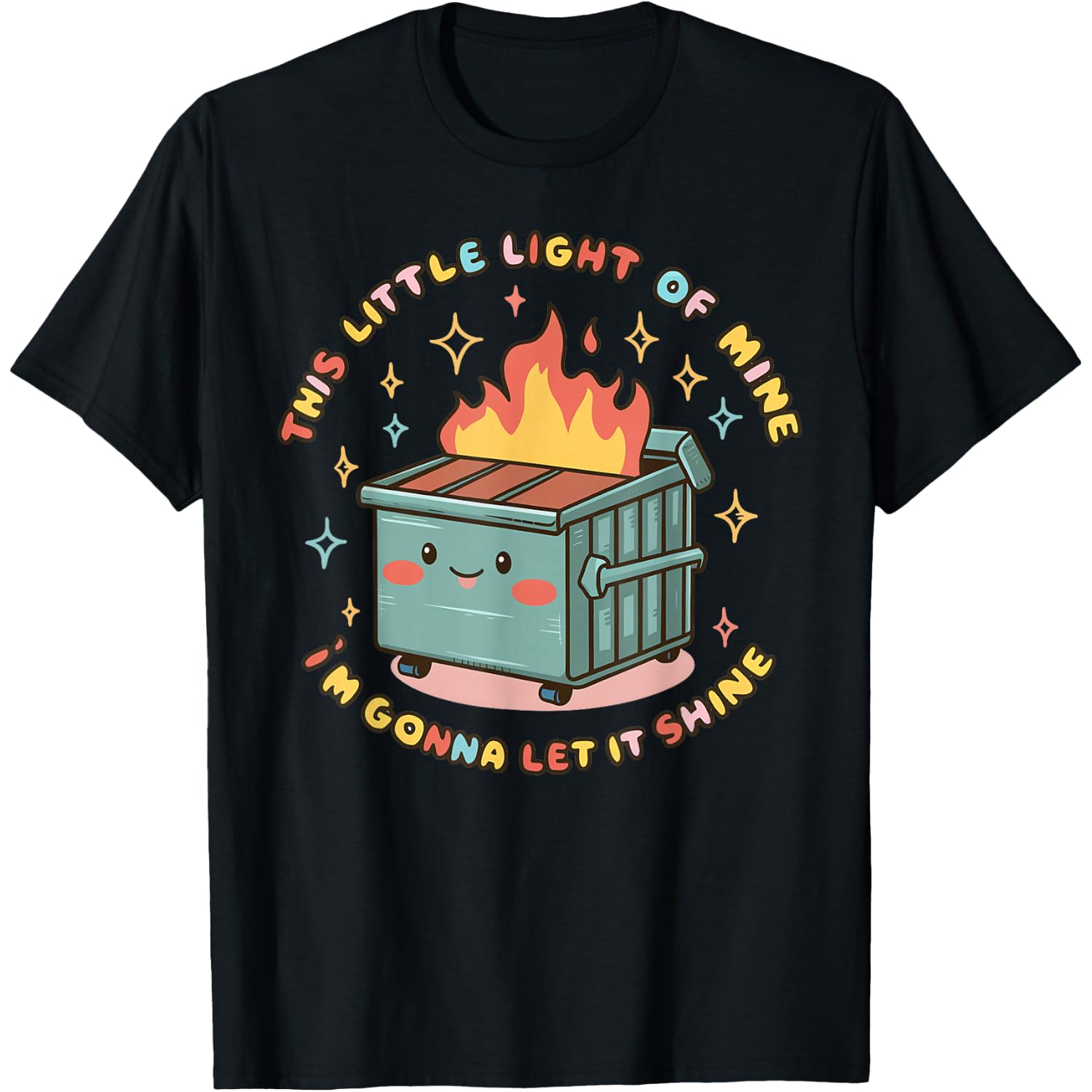 Dumpster Fire Light I'm Gonna Let It Shine Halloween Womens T-Shirt