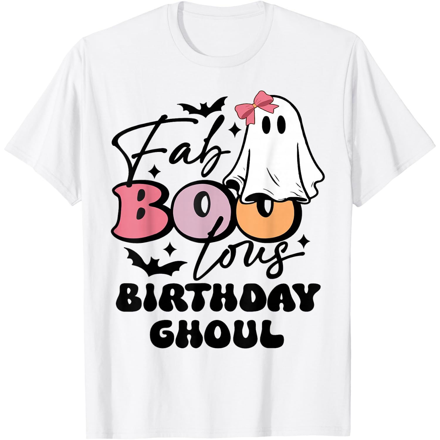 Fab Boo Lous Birthday Ghoul Cute Halloween Birthday Girls T-Shirt