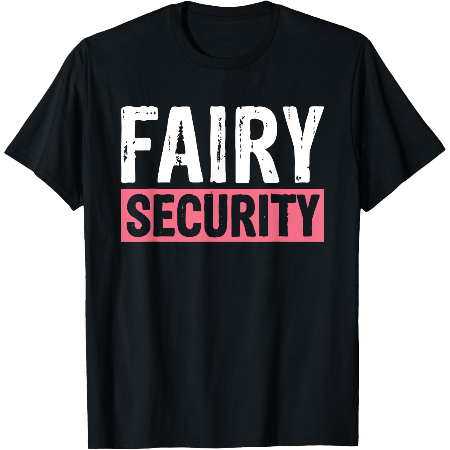 Fairy Security T-Shirt