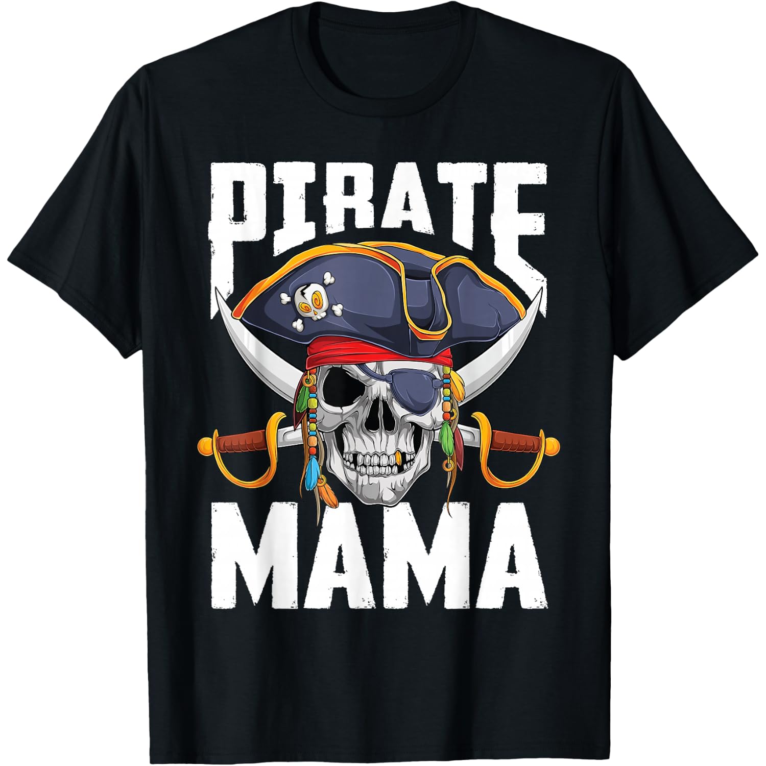 Family Skull Pirate Mama Jolly Roger Crossbones Flag T-Shirt