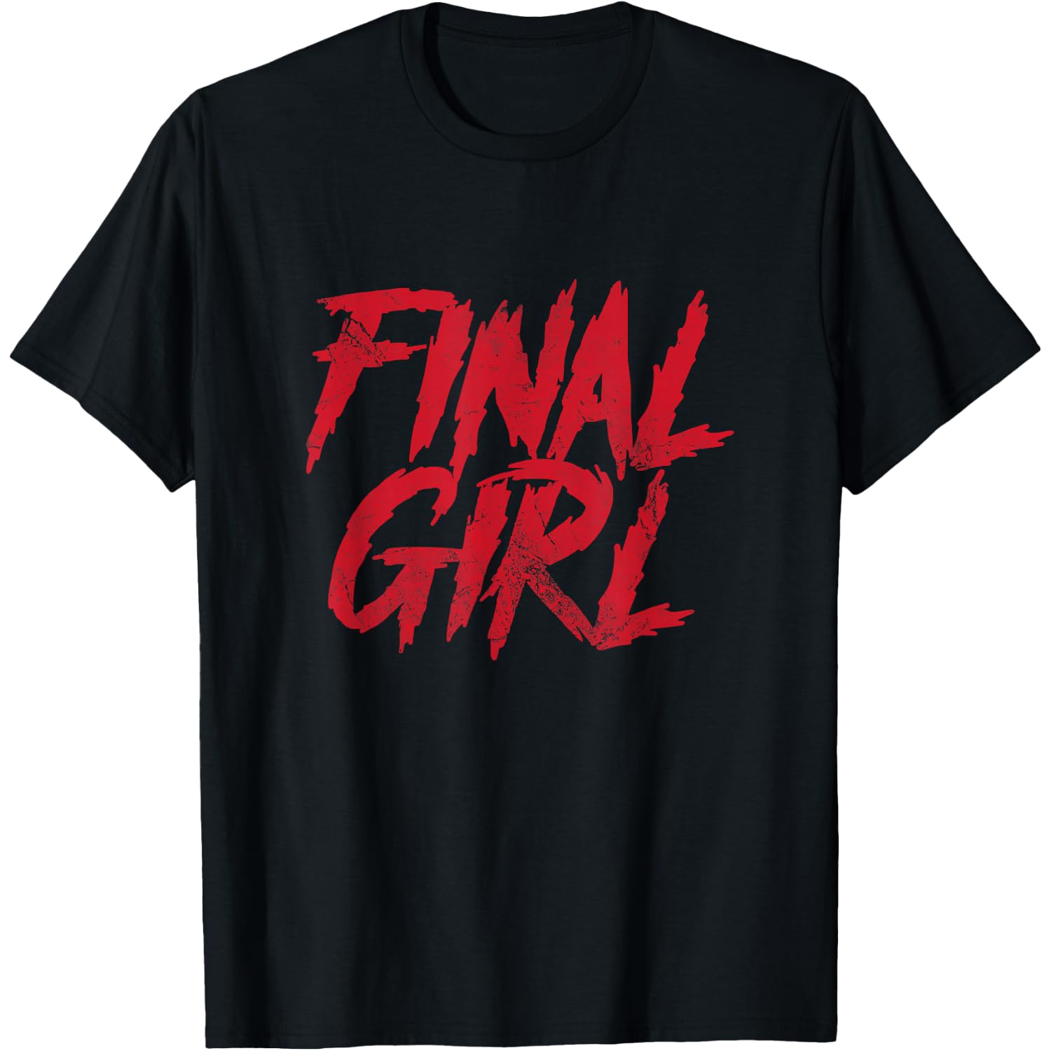 Final Girl Horror Movie Scary Film Halloween Costume Grunge T-Shirt