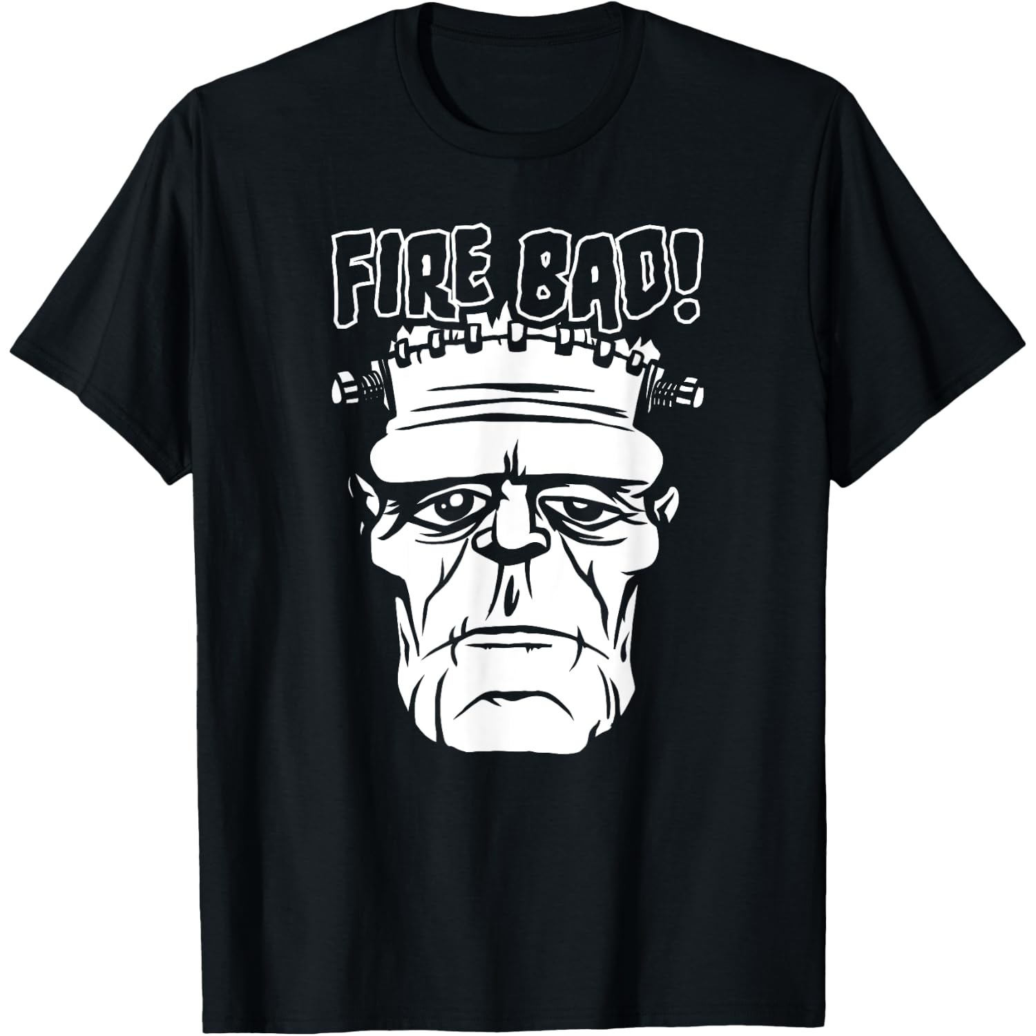 Frankenstein Fire Bad Monster T-Shirt
