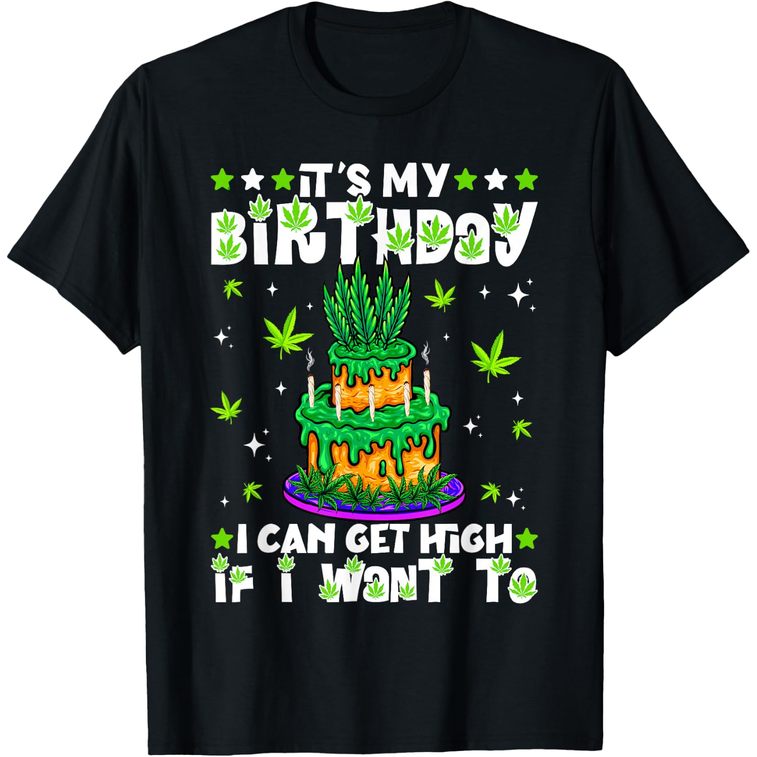 Funny Birthday Cannabis Marijuana 420 Cake Youth Dad T-Shirt