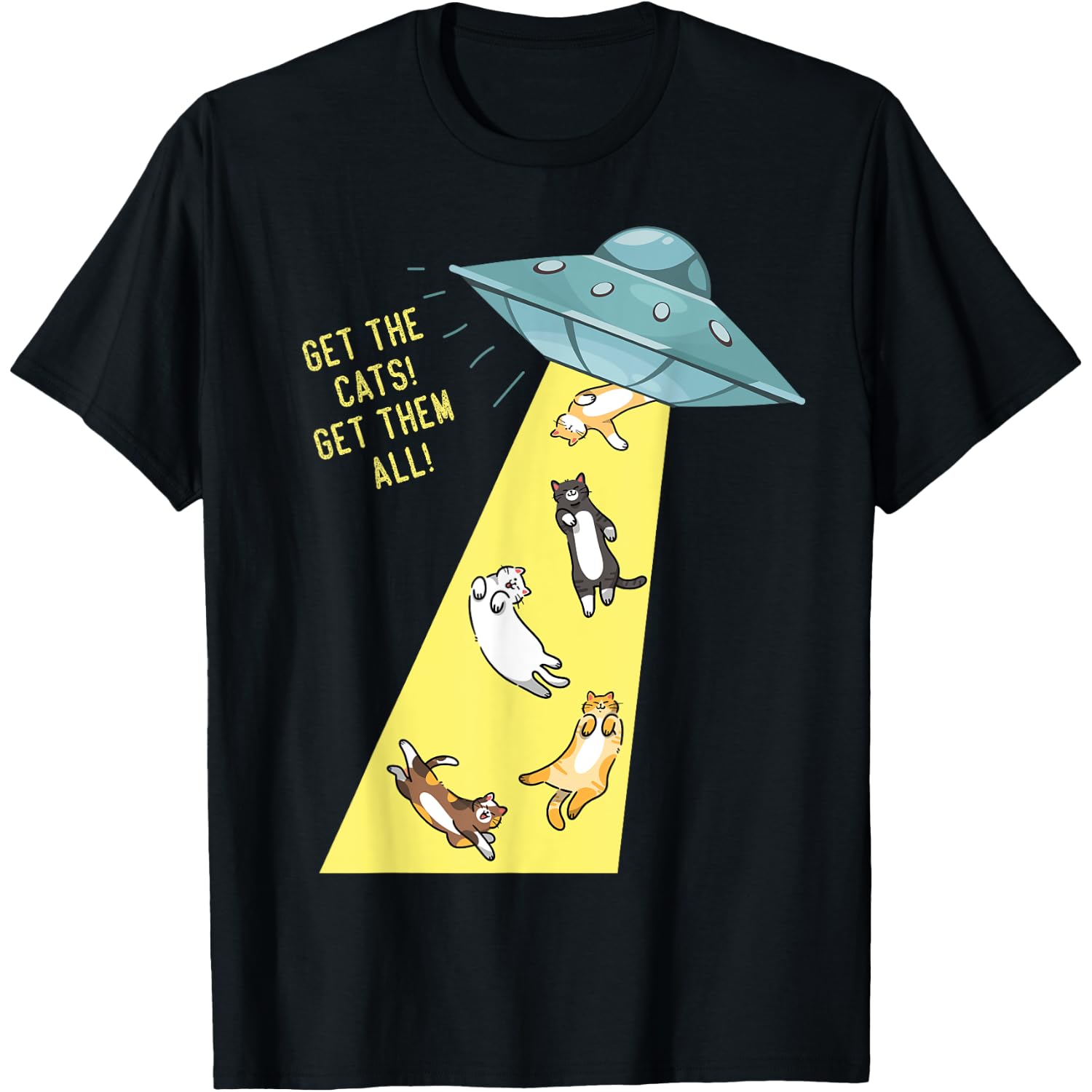 Funny cat abduction UFO beaming up cats to spaceship humor T-Shirt