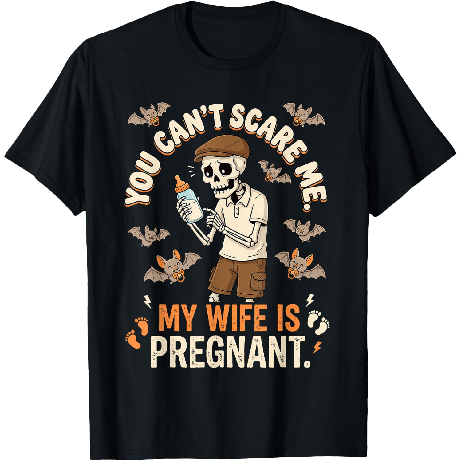 Funny Dad Halloween You Can't Scare Me My Wife is Pregnant T-Shirt