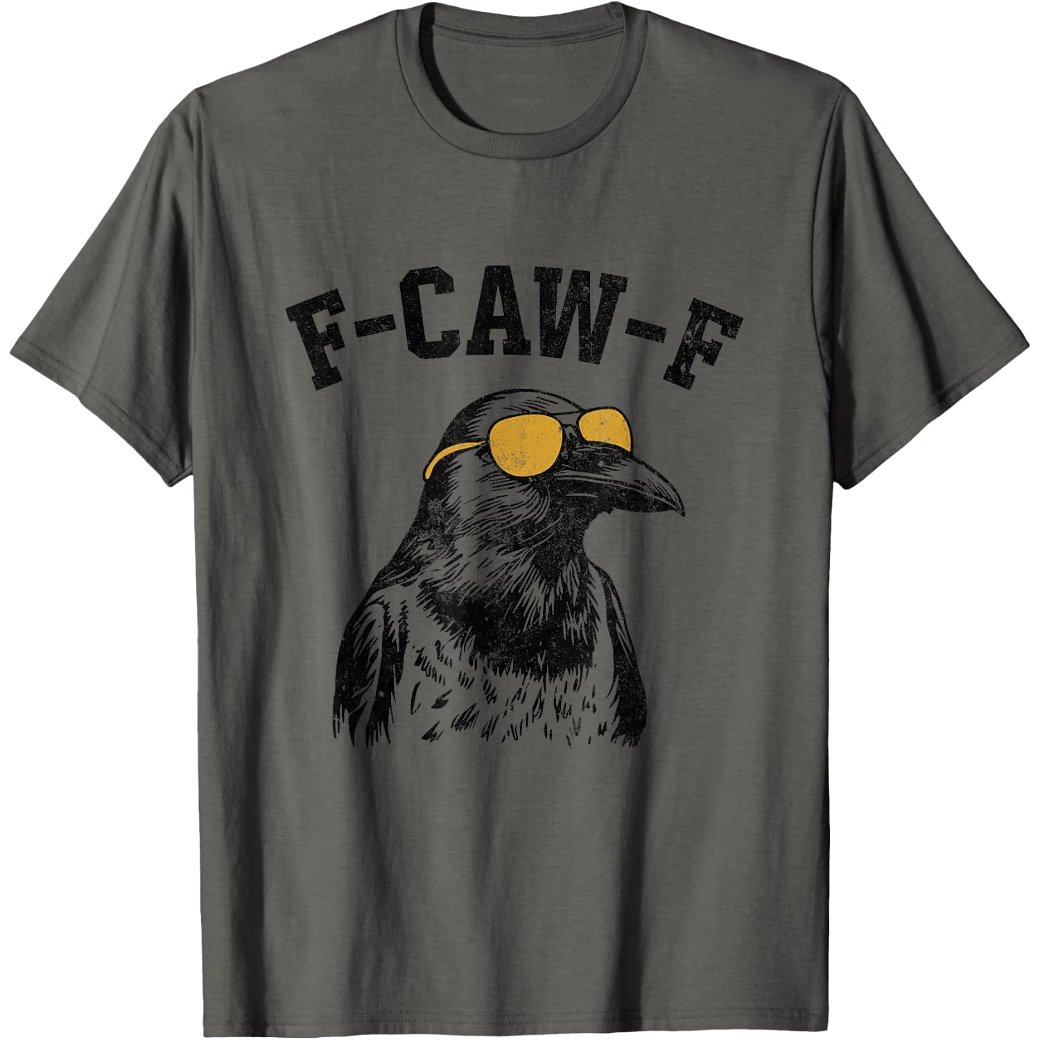 Funny F-CAW-F Crow T-Shirt
