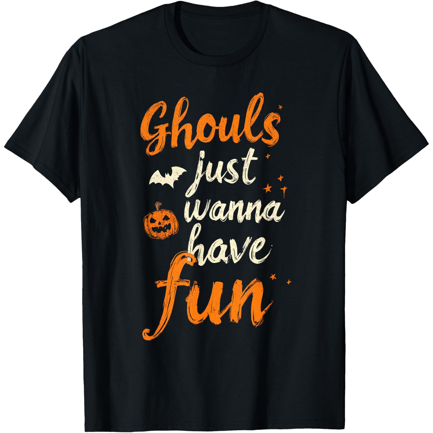 Funny Ghouls Just Wanna Have Fun T-Shirt