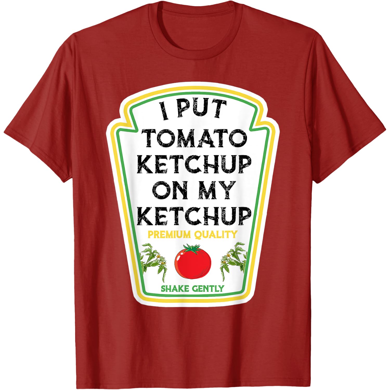 Funny Halloween 2022, I Put Tomato Ketchup On My Ketchup T-Shirt