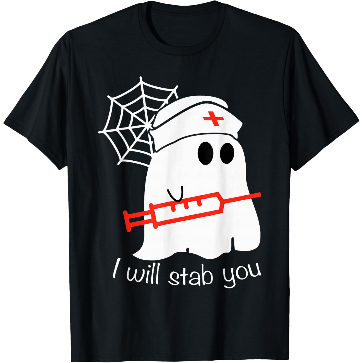 Funny Halloween Costume Ghost Boo Nurse I Will Stab You T-Shirt