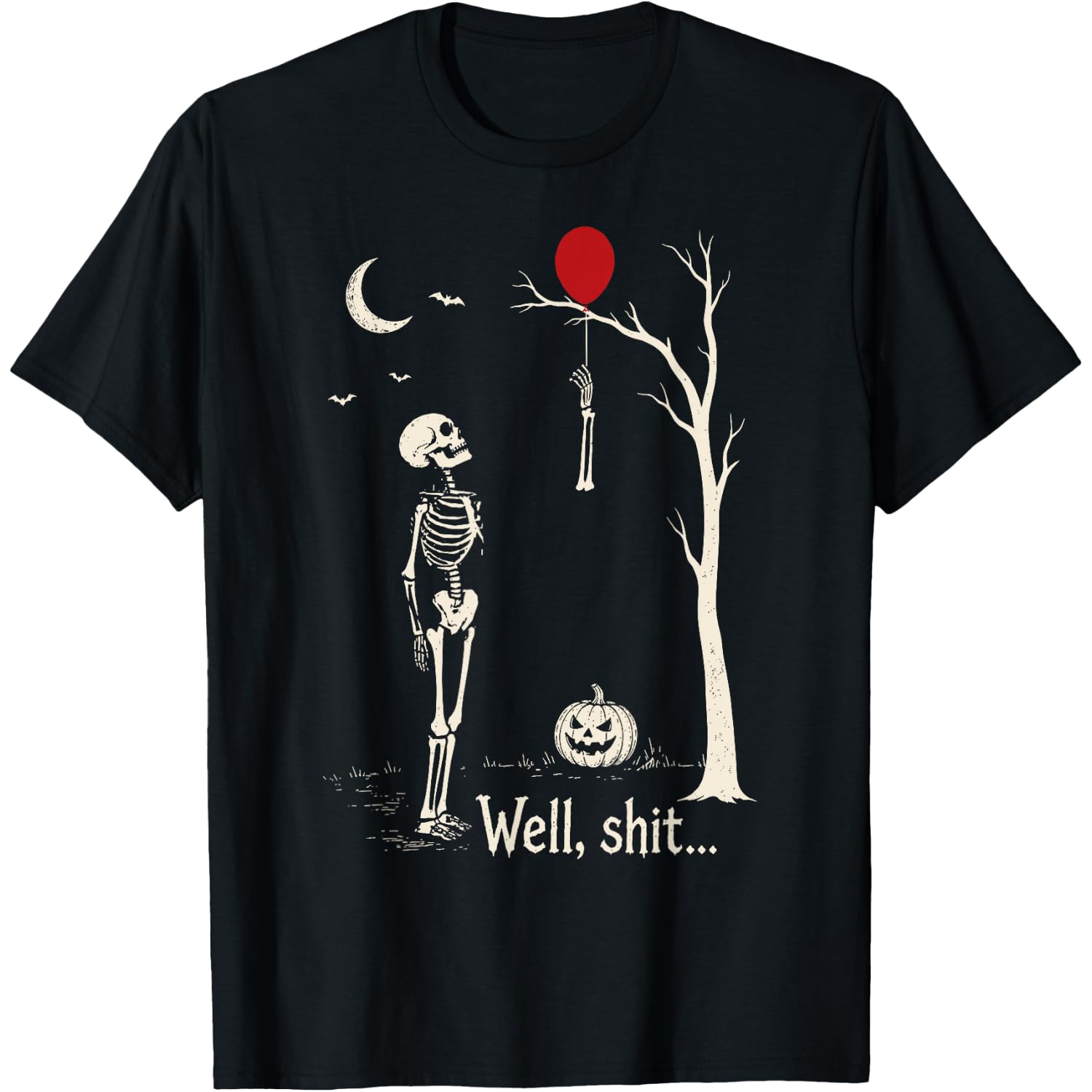 Skeleton Lost Balloon Well Shit Funny Halloween Costume T-Shirt