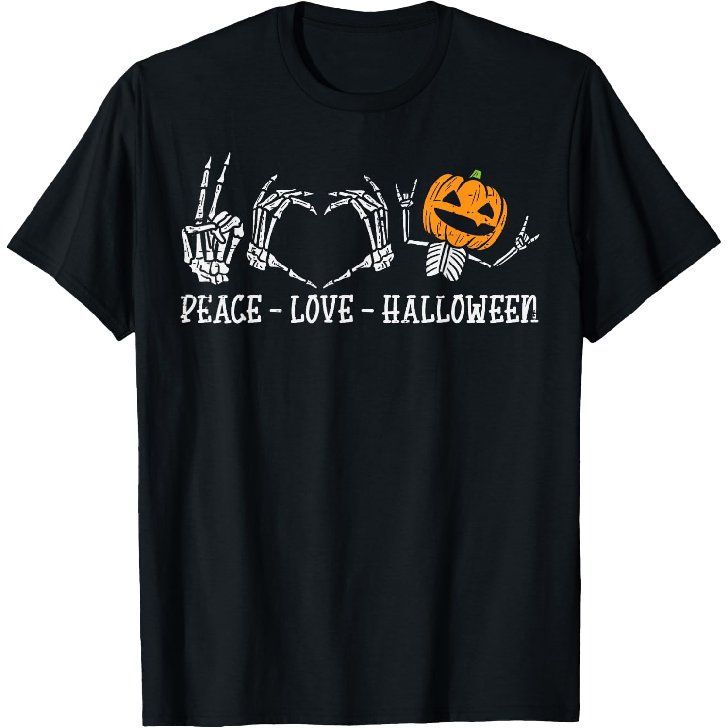 Skeleton Peace Love Pumpkin Funny Halloween Men Women Kids T-Shirt