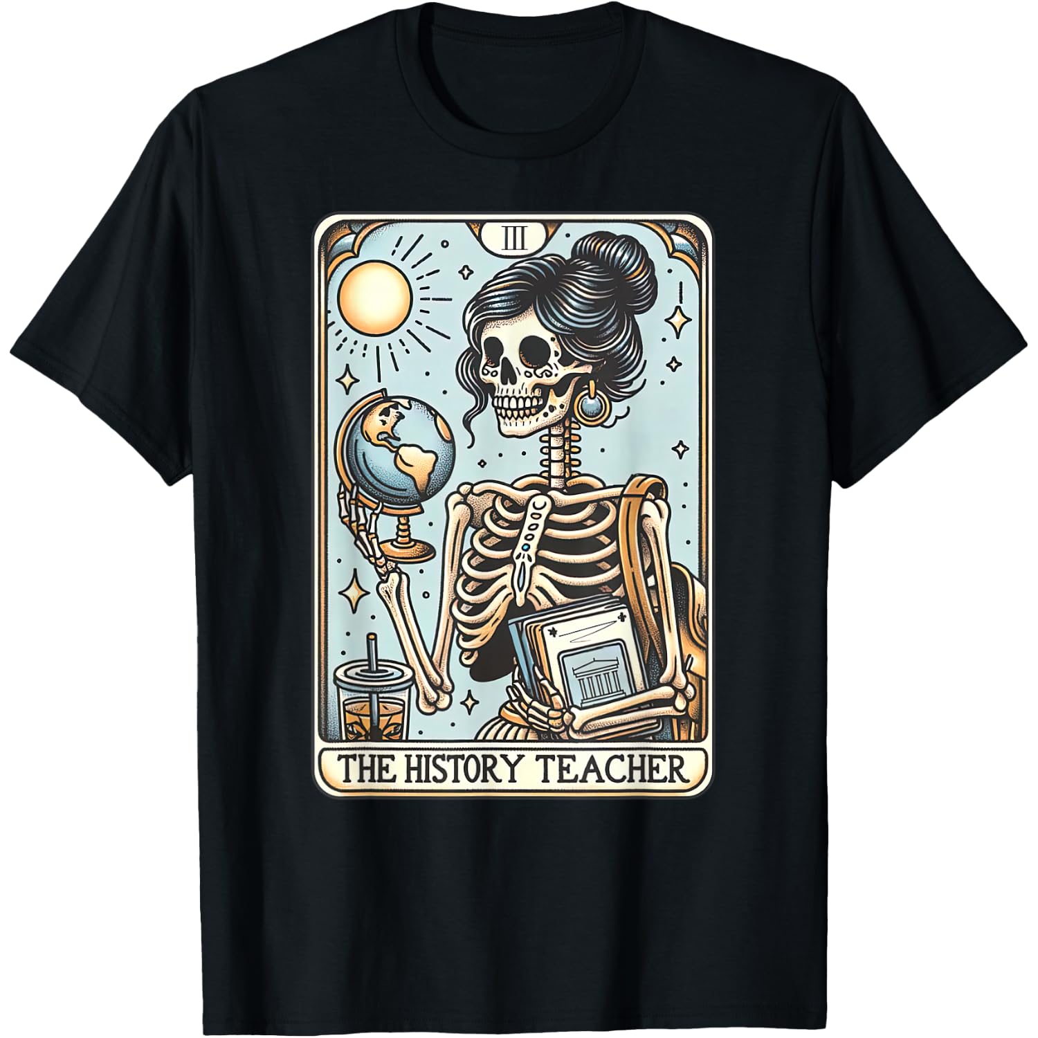 Social Studies Teacher Tarot Card Skeleton History Teacher T-Shirt