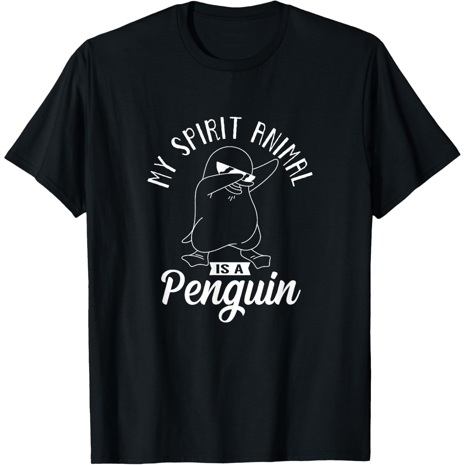Spirit Animal is A Penguin Dabbing Dab Antarctica Penguins T-Shirt