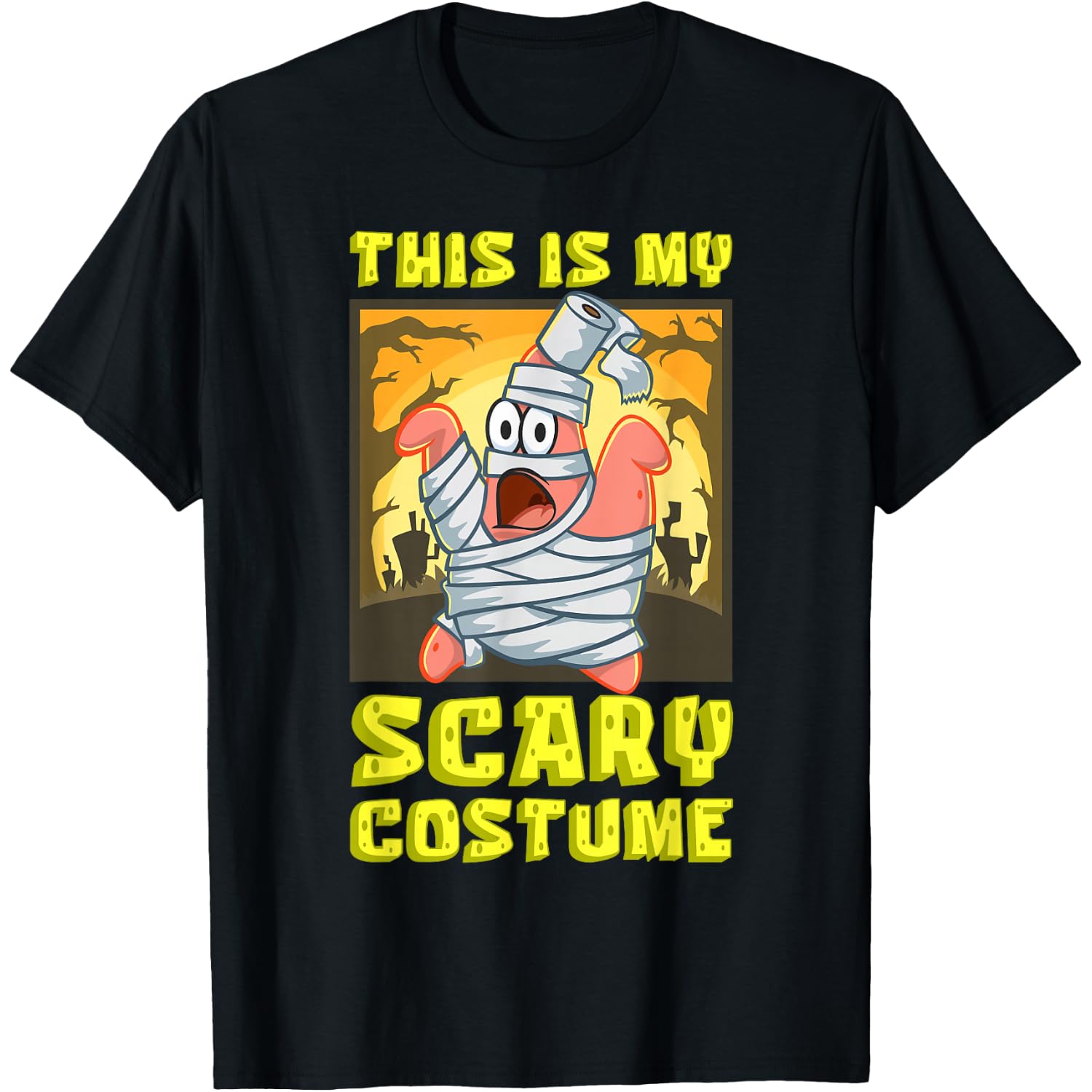 SpongeBob Halloween This is My Scary Costume Patrick Mummy T-Shirt