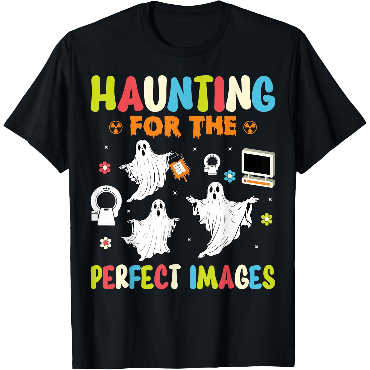 Spooky Halloween CT Tech - Haunting for the Perfect Images T-Shirt