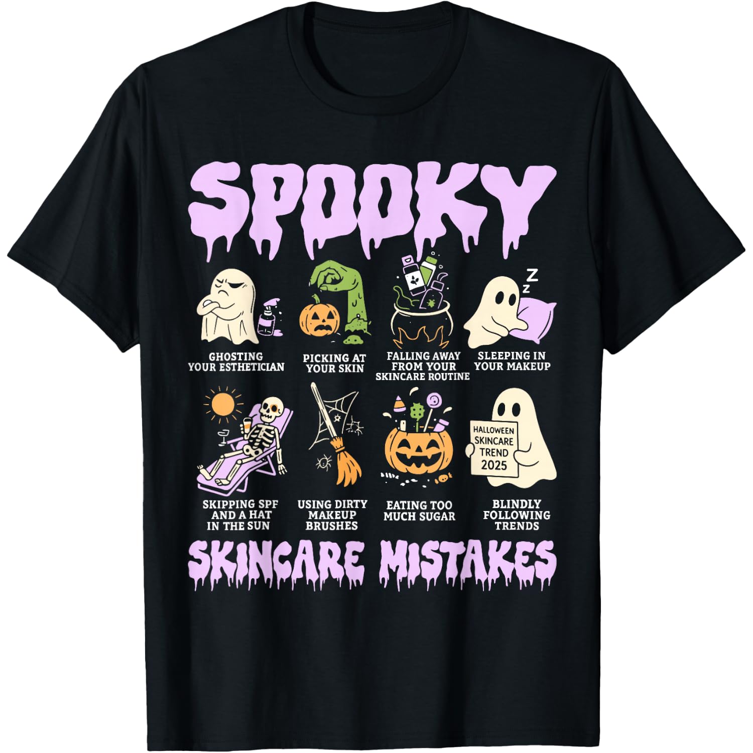 Spooky Skincare Mistakes Funny Halloween Beauty Gift T-Shirt
