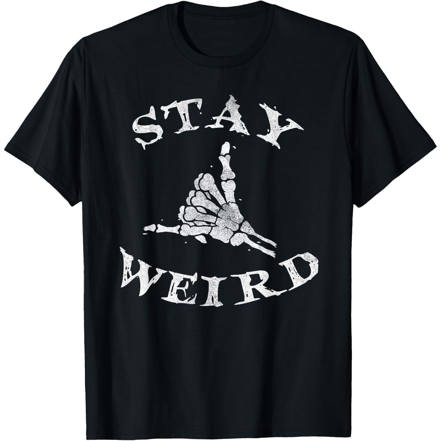 Stay Weird Gothic Skeleton Hand Shaka, Novelty Halloween T-Shirt
