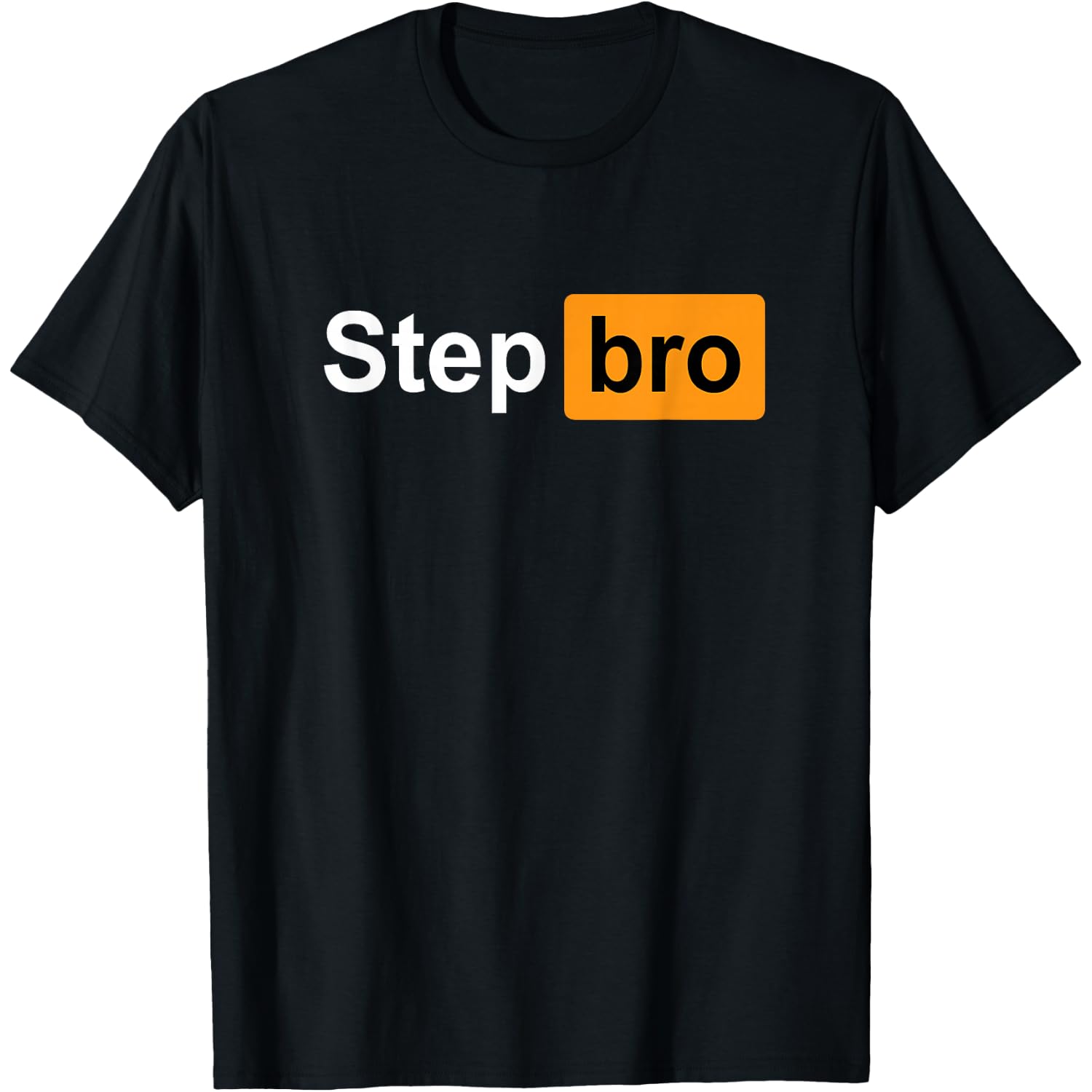 Step Bro Funny Adult Costume T-Shirt