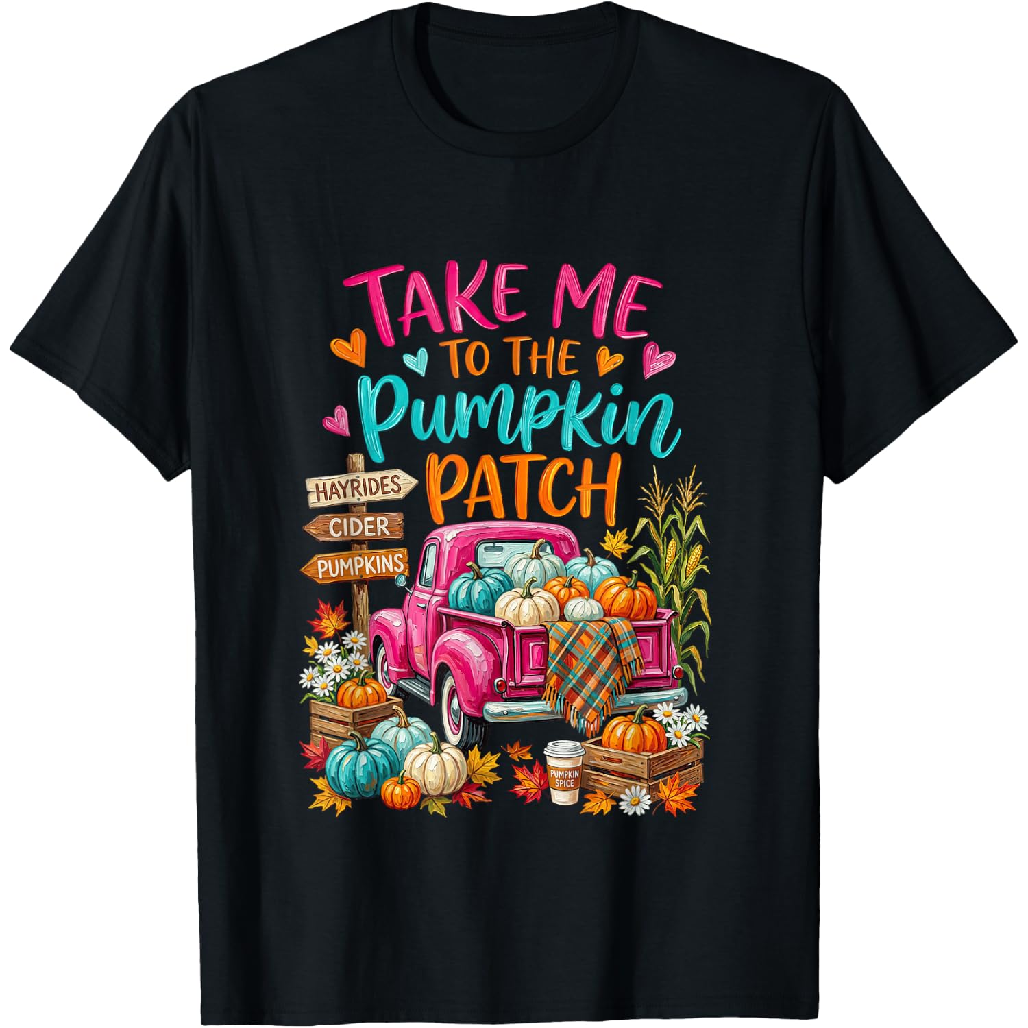 Take-Me to The Pumpkin-Patch Halloween Thanksgiving Fall T-Shirt