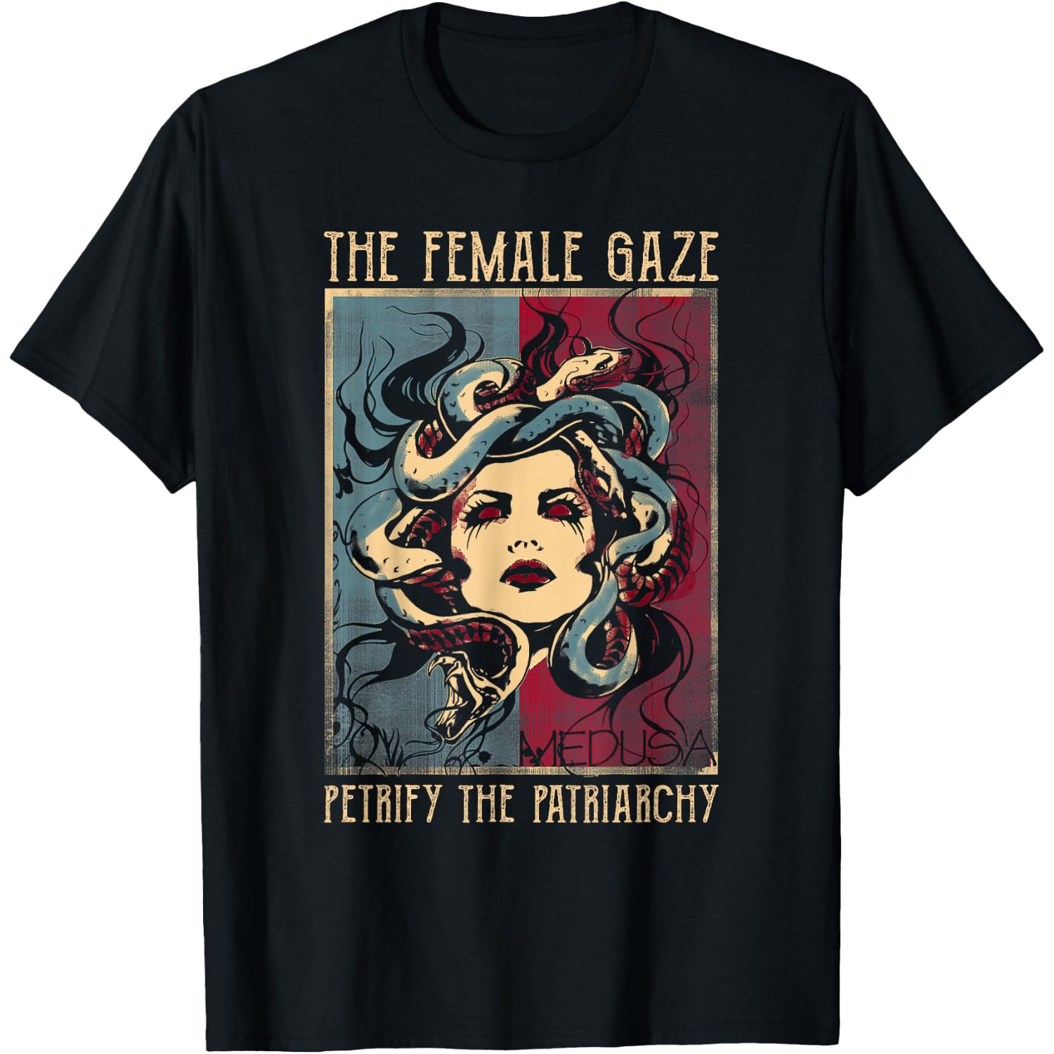 The Female Gaze Petrify The Patriarchy Medusa T-Shirt