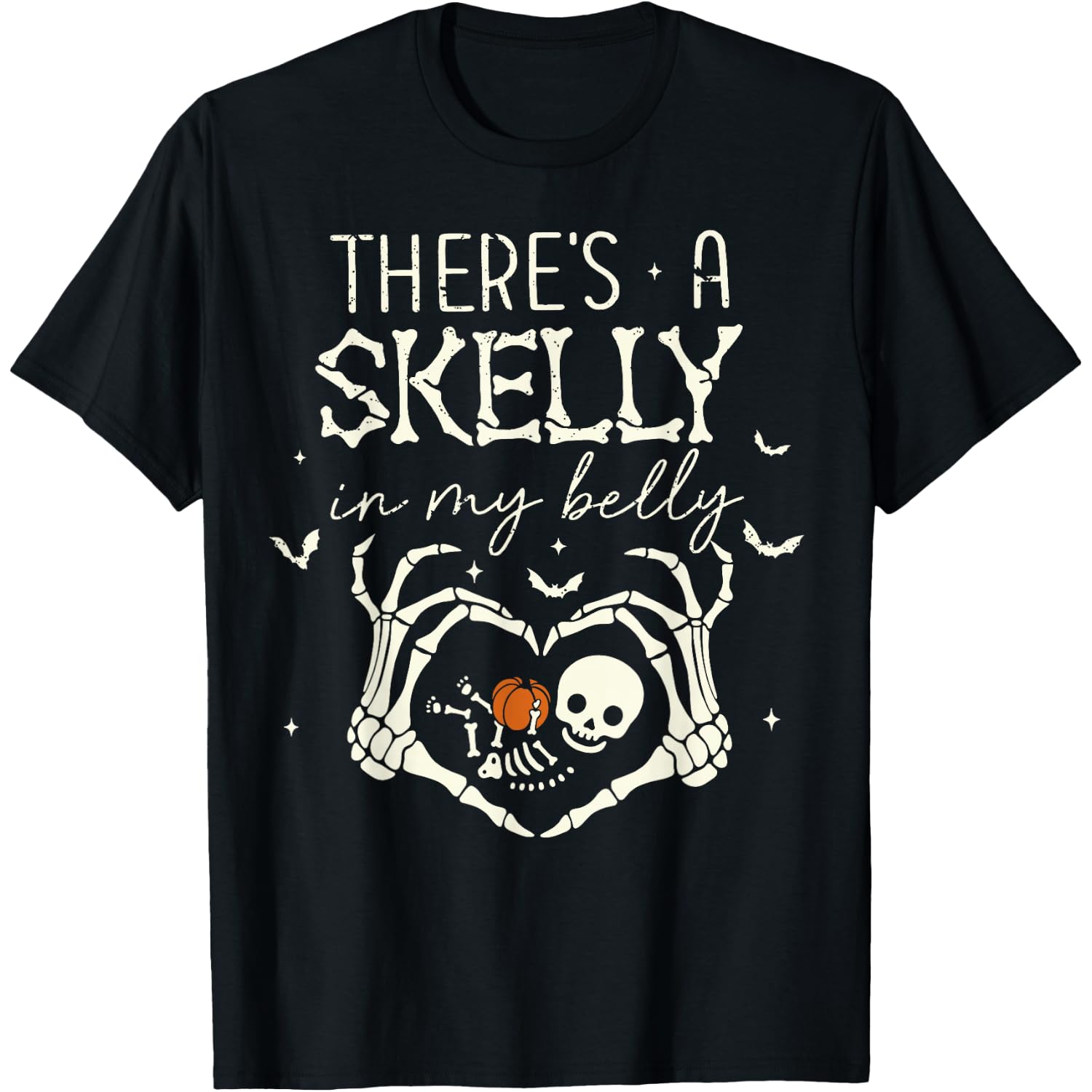 There's A Skelly in My Belly Funny Halloween Pregnancy Women T-Shirt