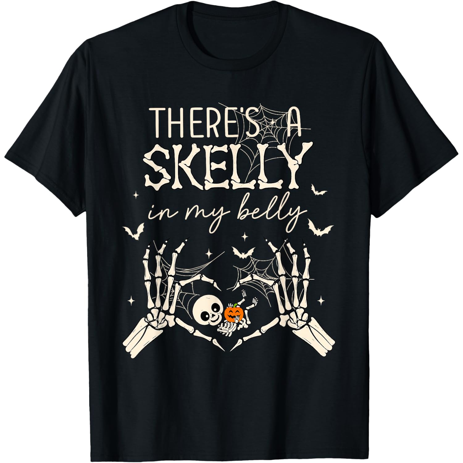 There's A Skelly in My Belly Funny Halloween Pregnancy Women T-Shirt