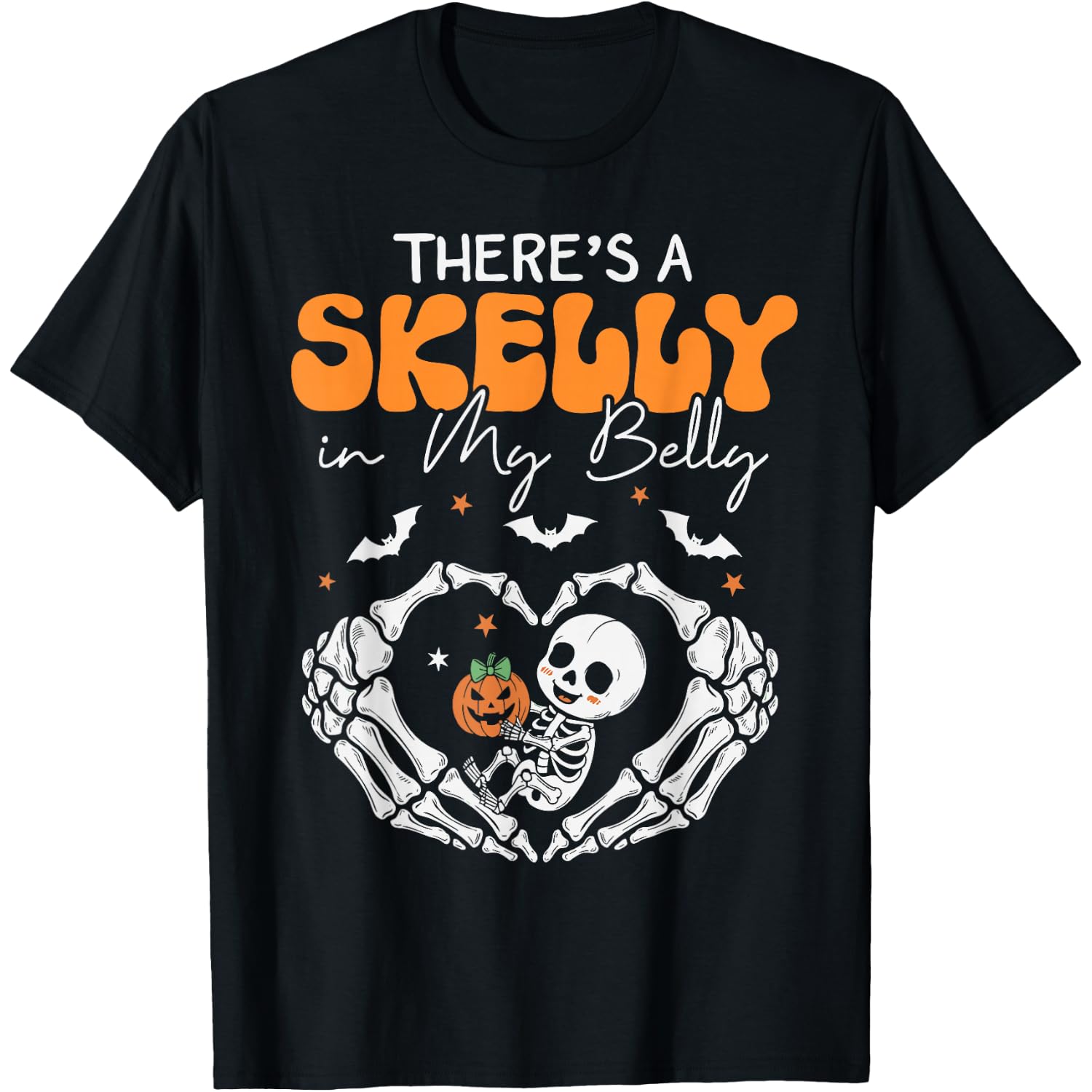 There's A Skelly in My Belly Funny Halloween Pregnancy Women T-Shirt