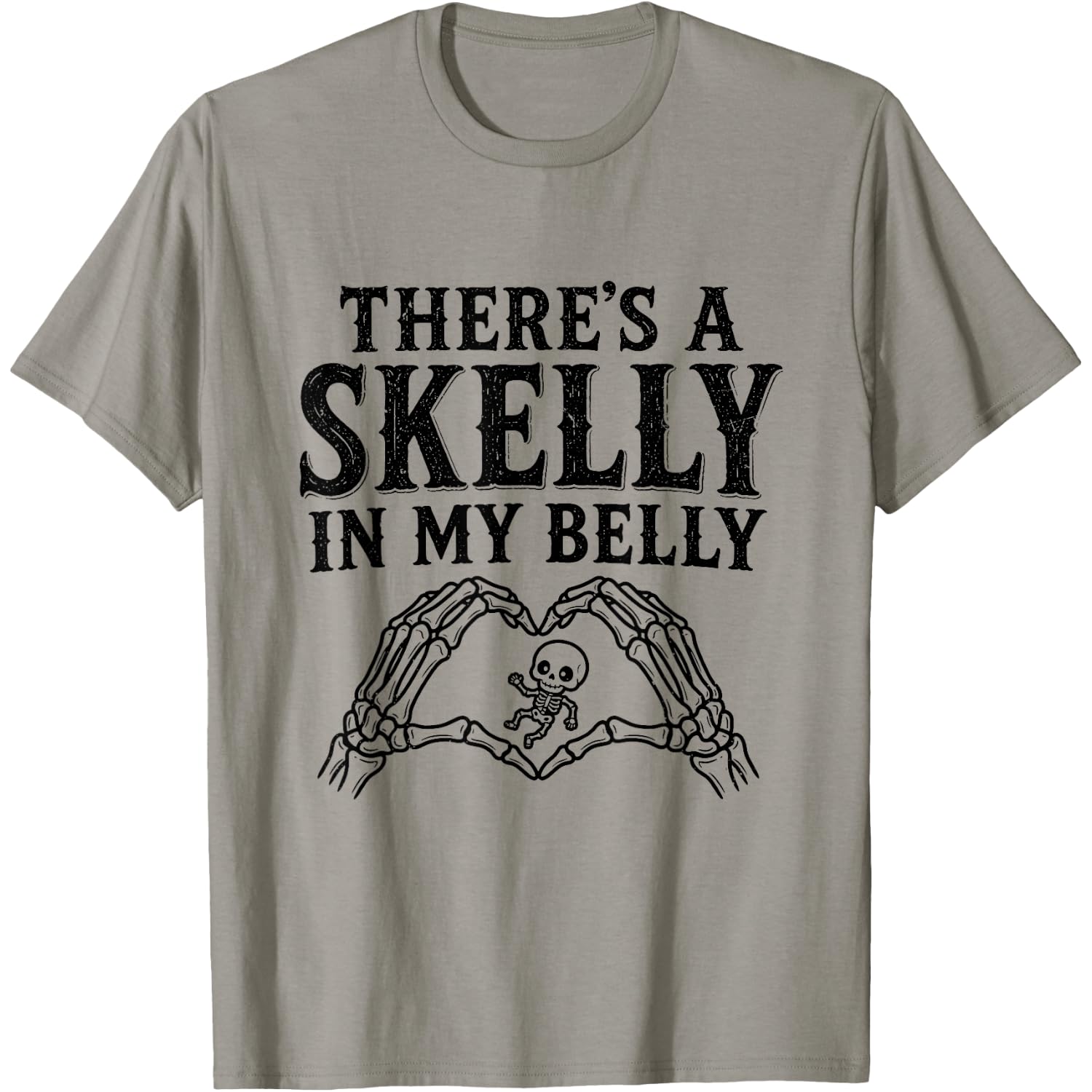 There's A Skelly in My Belly Skeleton Halloween Pregnancy T-Shirt